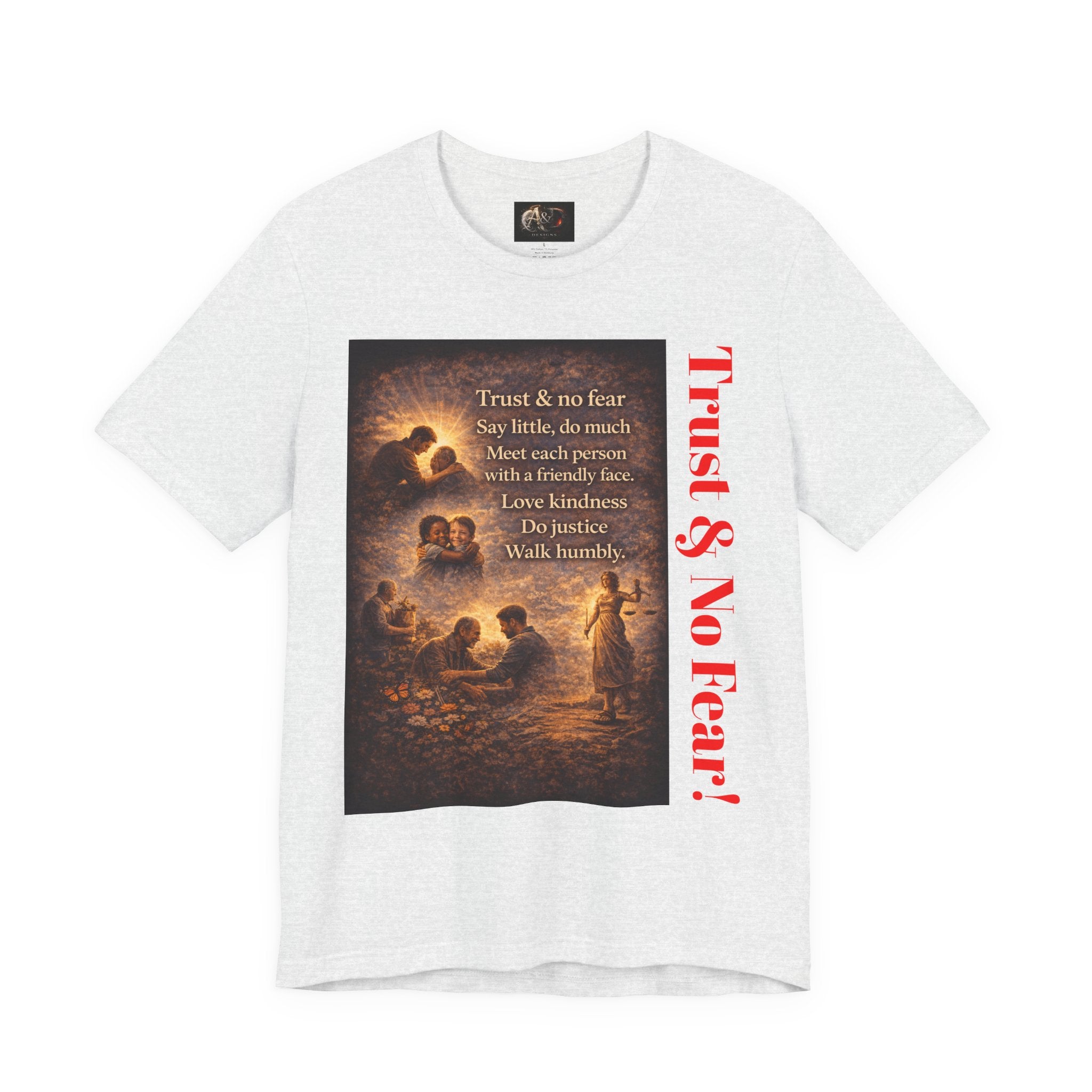 Trust and No Fear! - One Sided - Tee