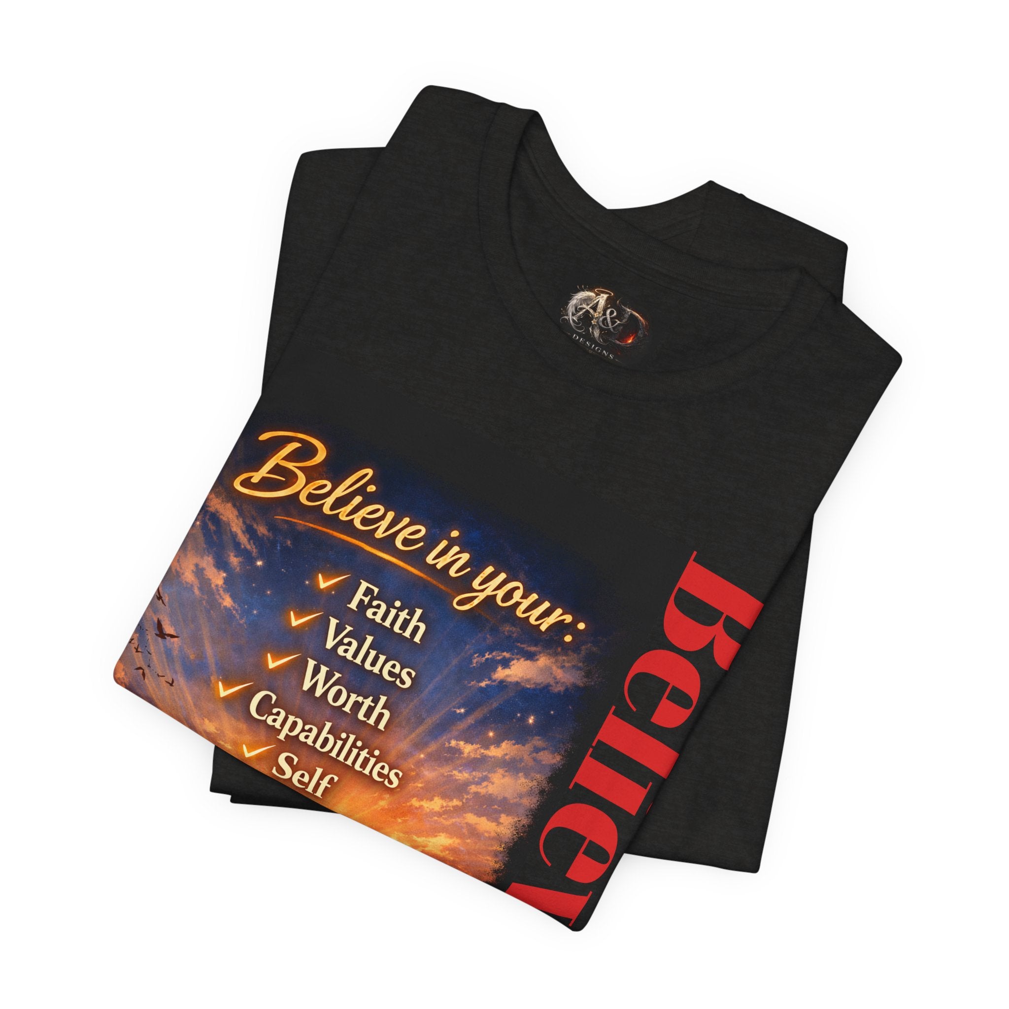 Believe! - One Sided - Tee