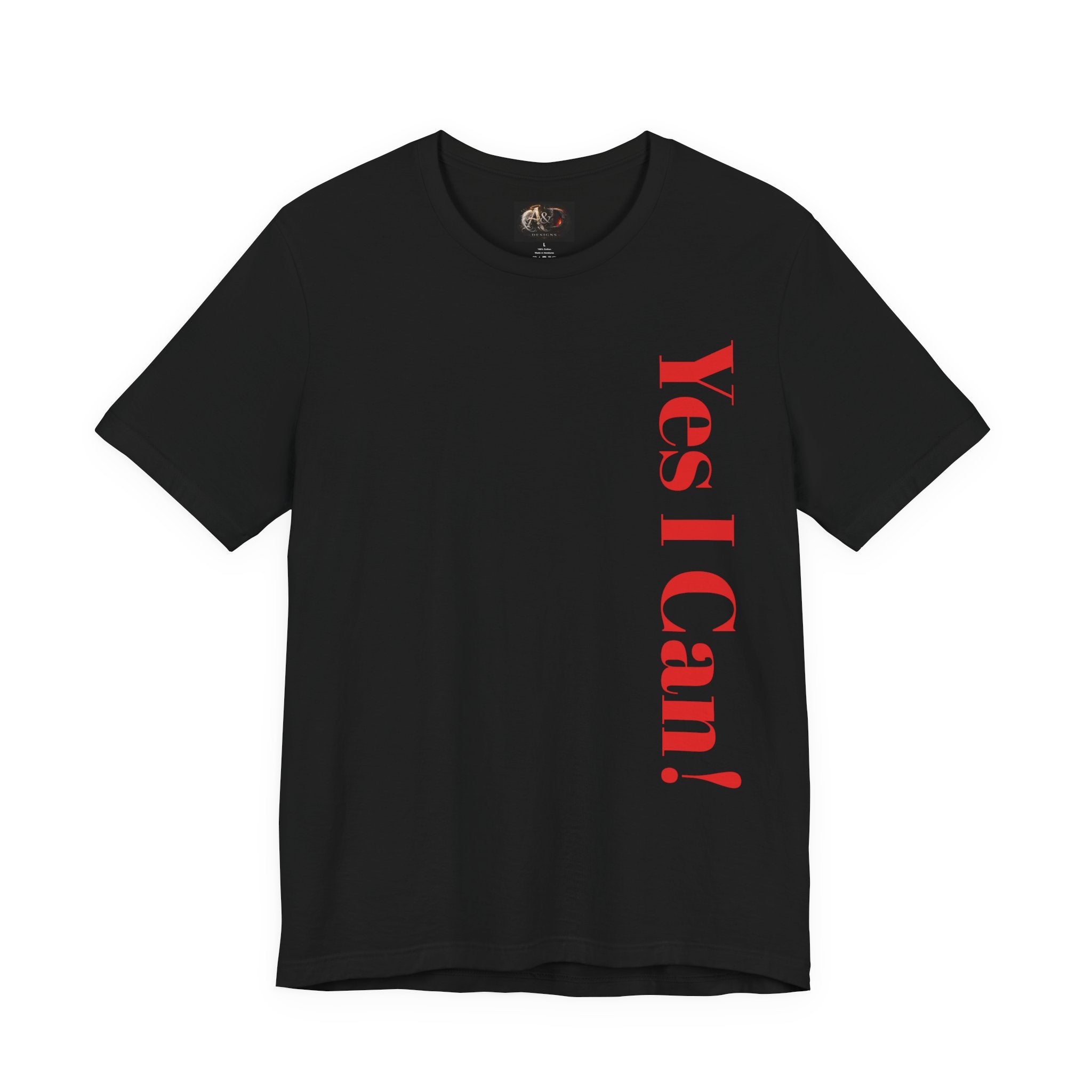 Yes I Can! - Two Sided - Tee