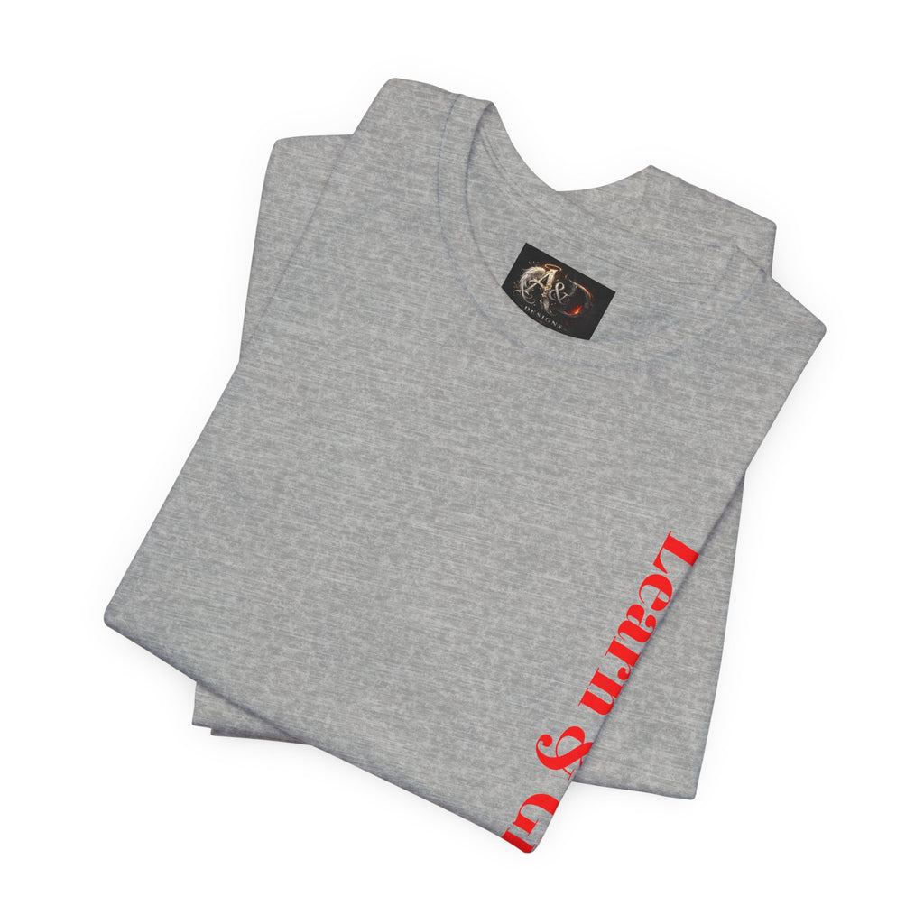 Learn and Grow Daily - Two Sided - Tee