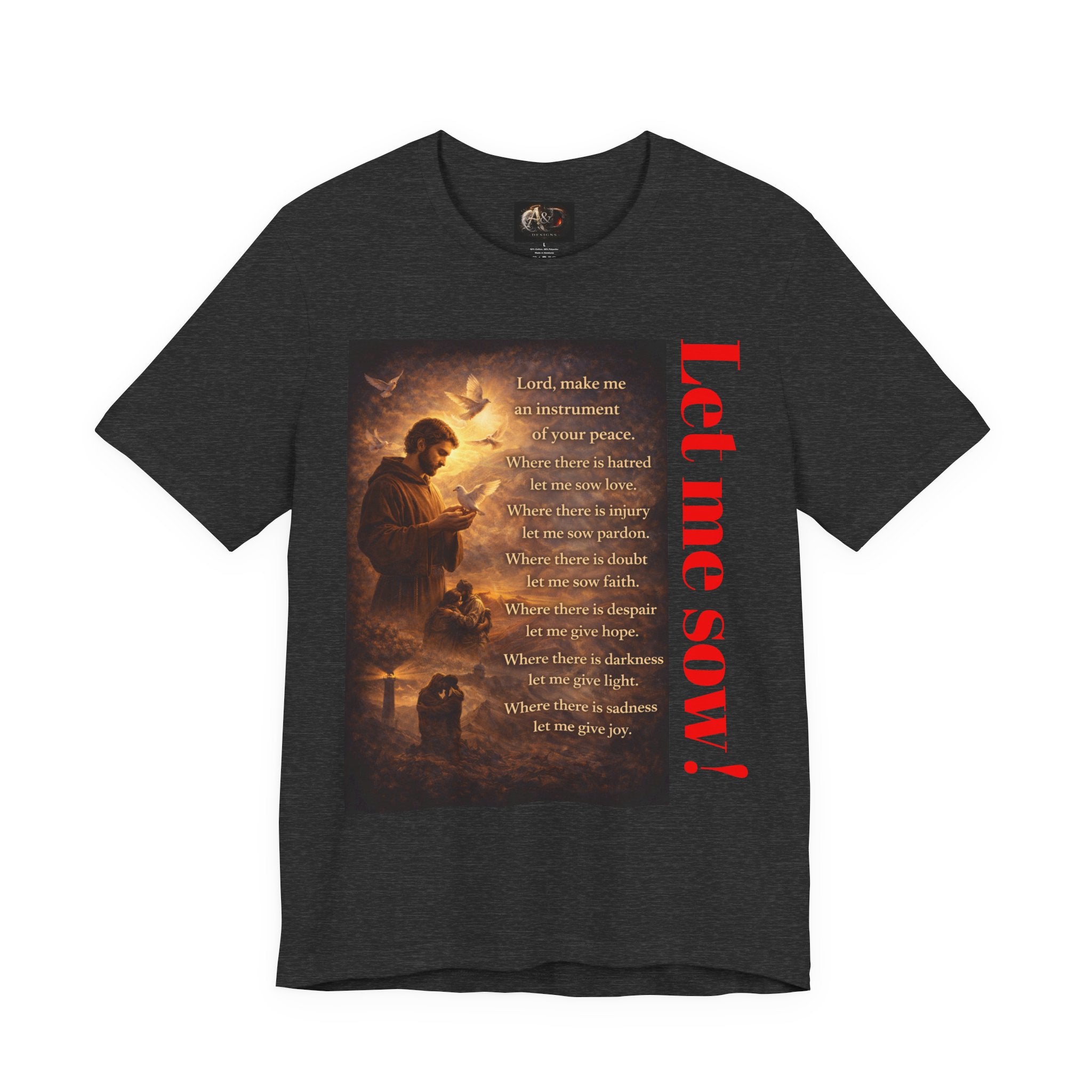 Let me sow! - One Sided - Tee