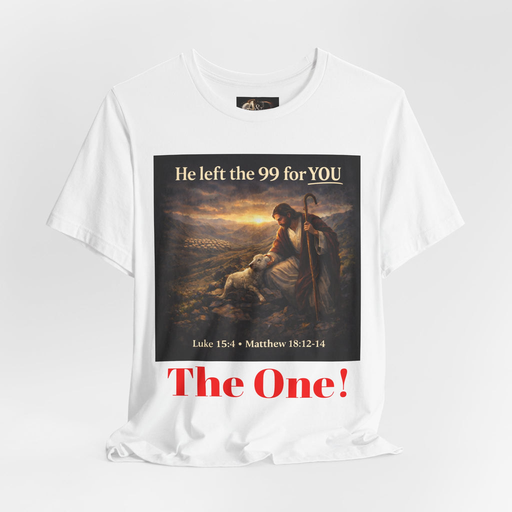 The One the He left the 99 for - One Sided - Tee