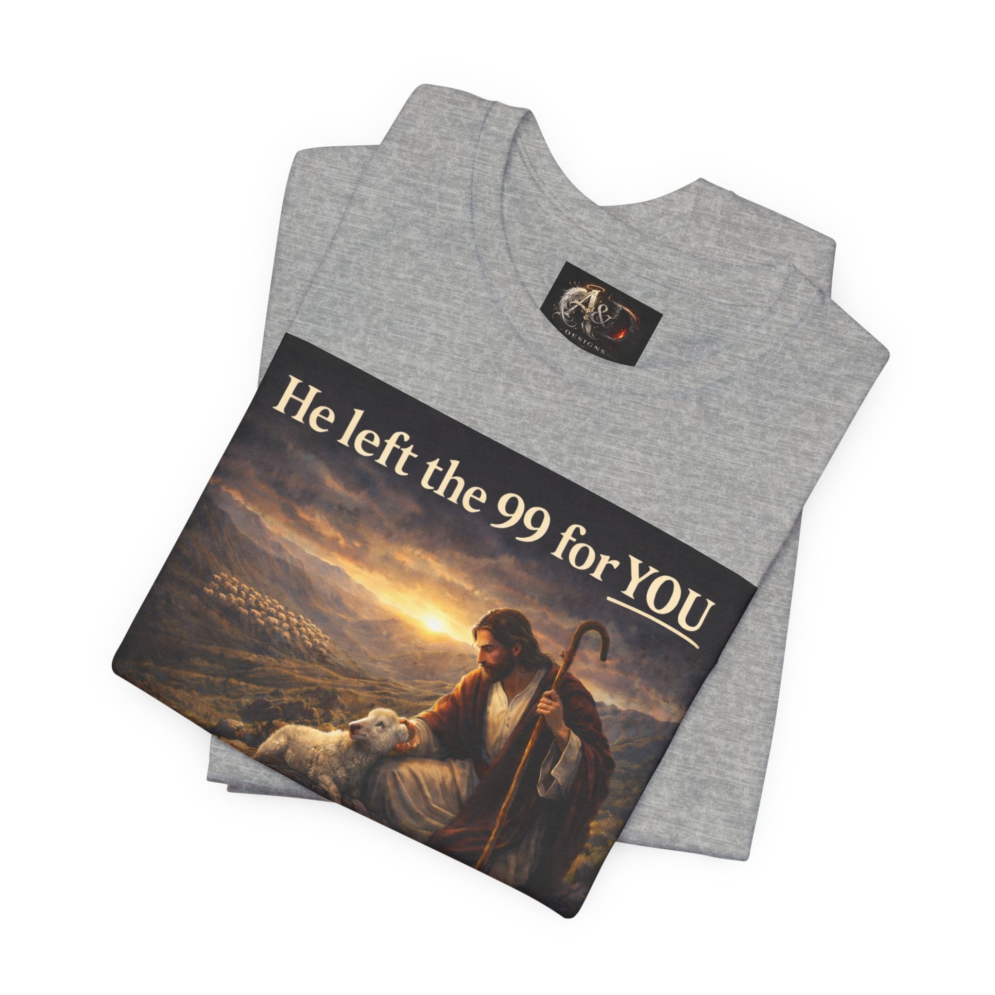 The One the He left the 99 for - One Sided - Tee