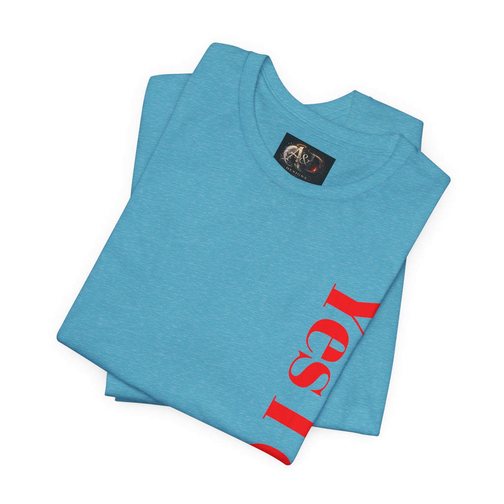 Yes I Can! - Two Sided - Tee