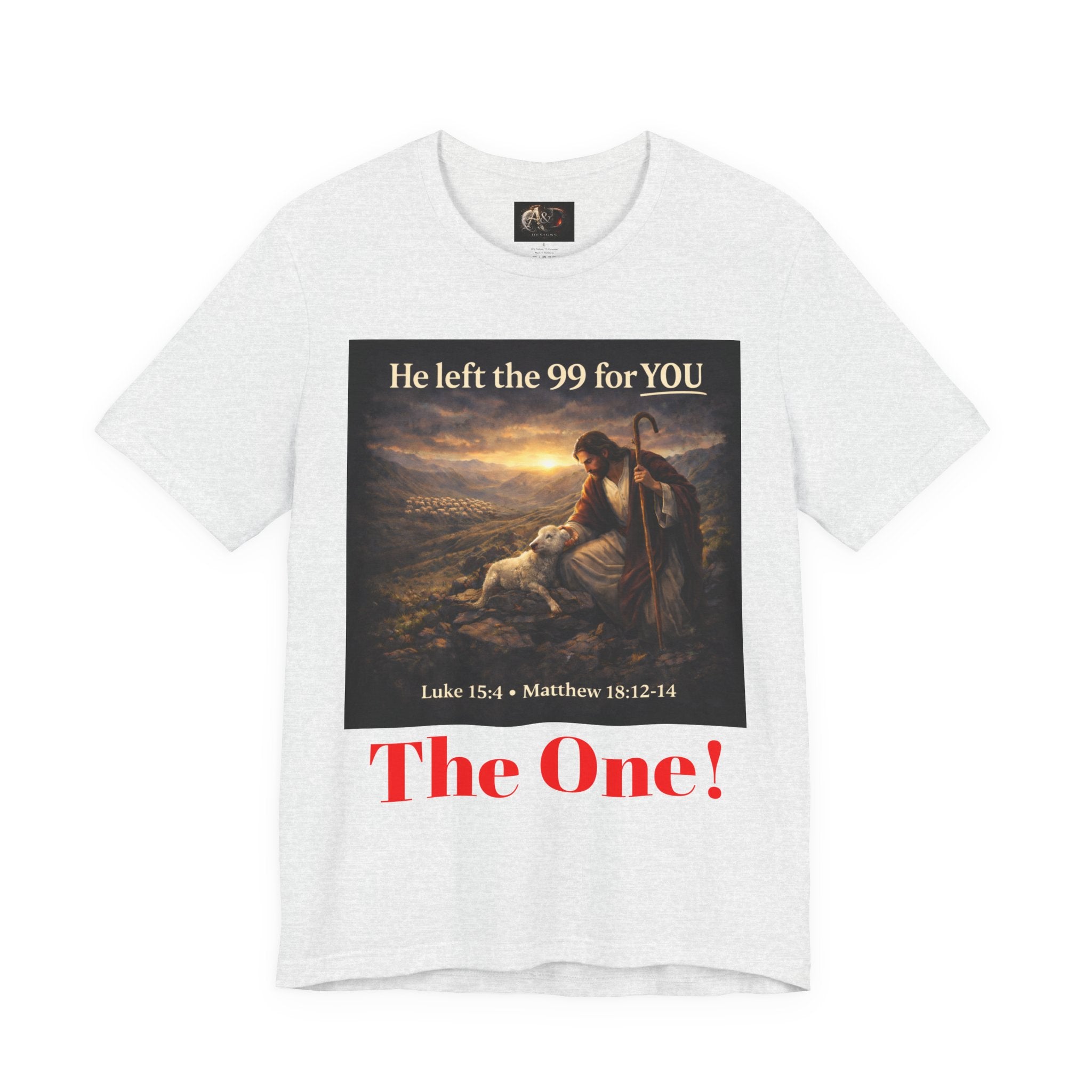The One the He left the 99 for - One Sided - Tee