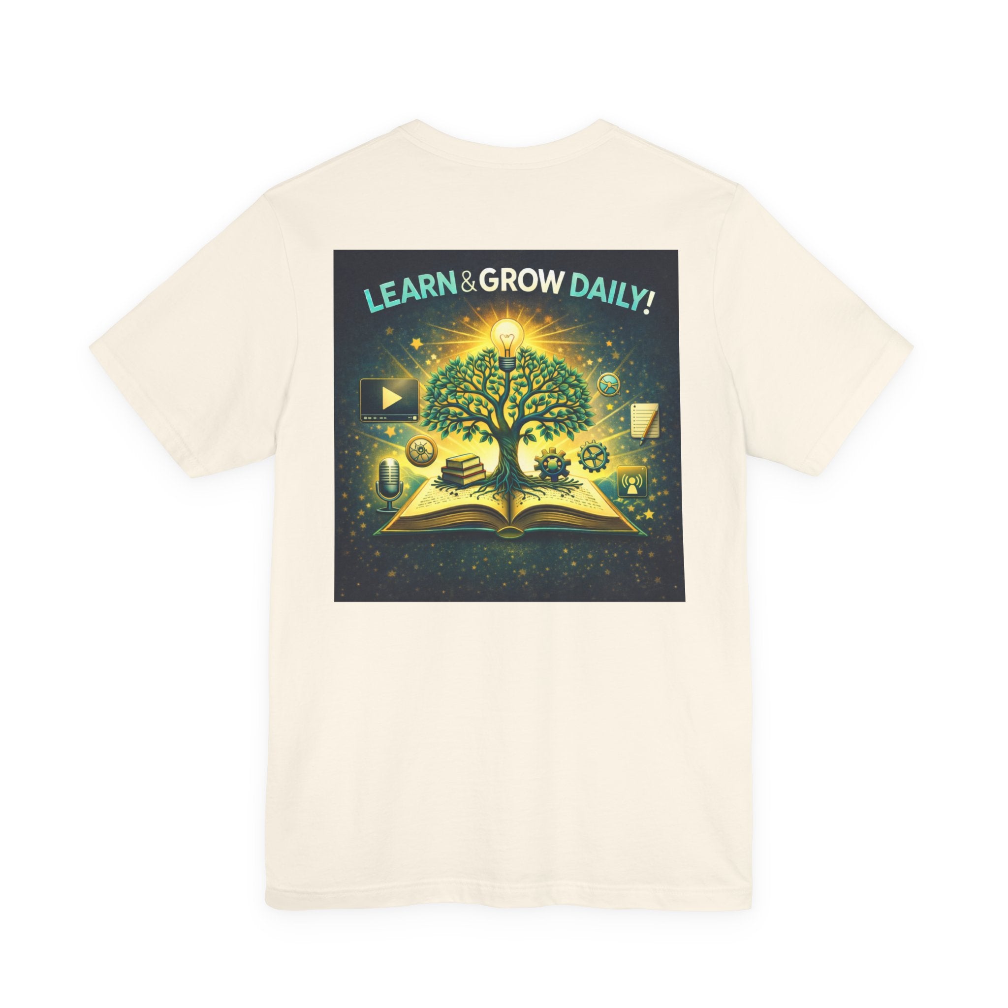 Learn and Grow Daily - Two Sided - Tee