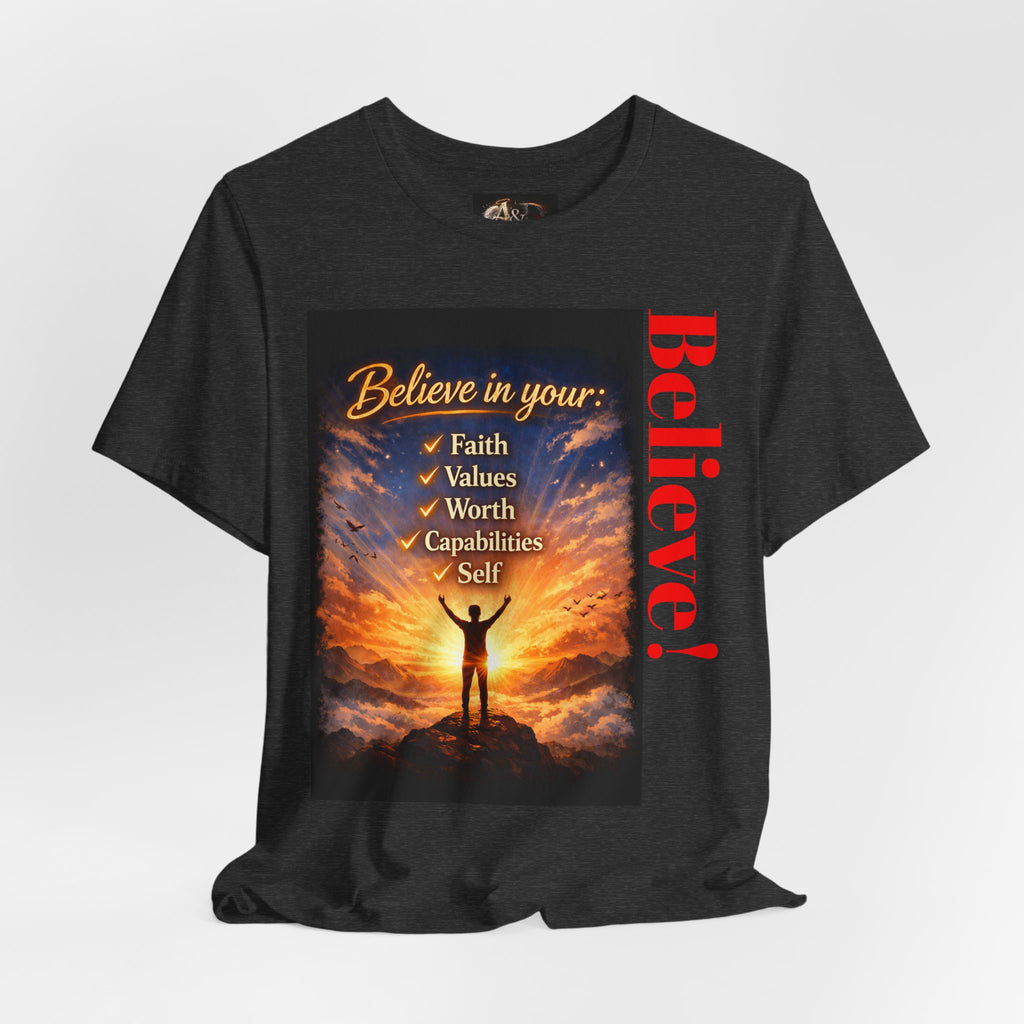 Believe! - One Sided - Tee