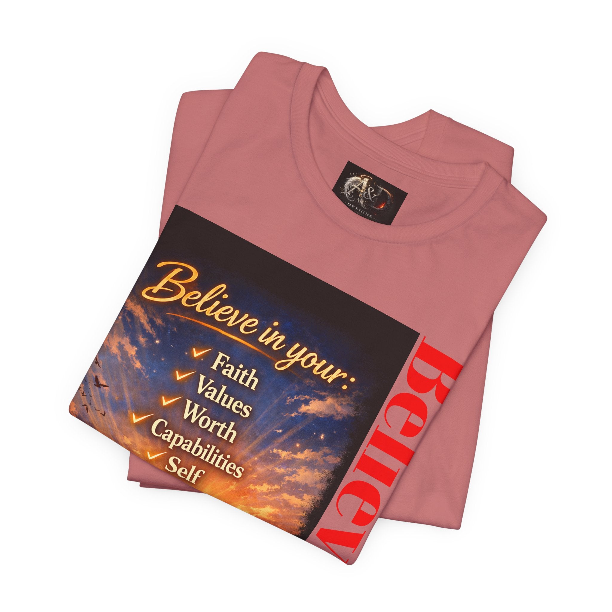 Believe! - One Sided - Tee