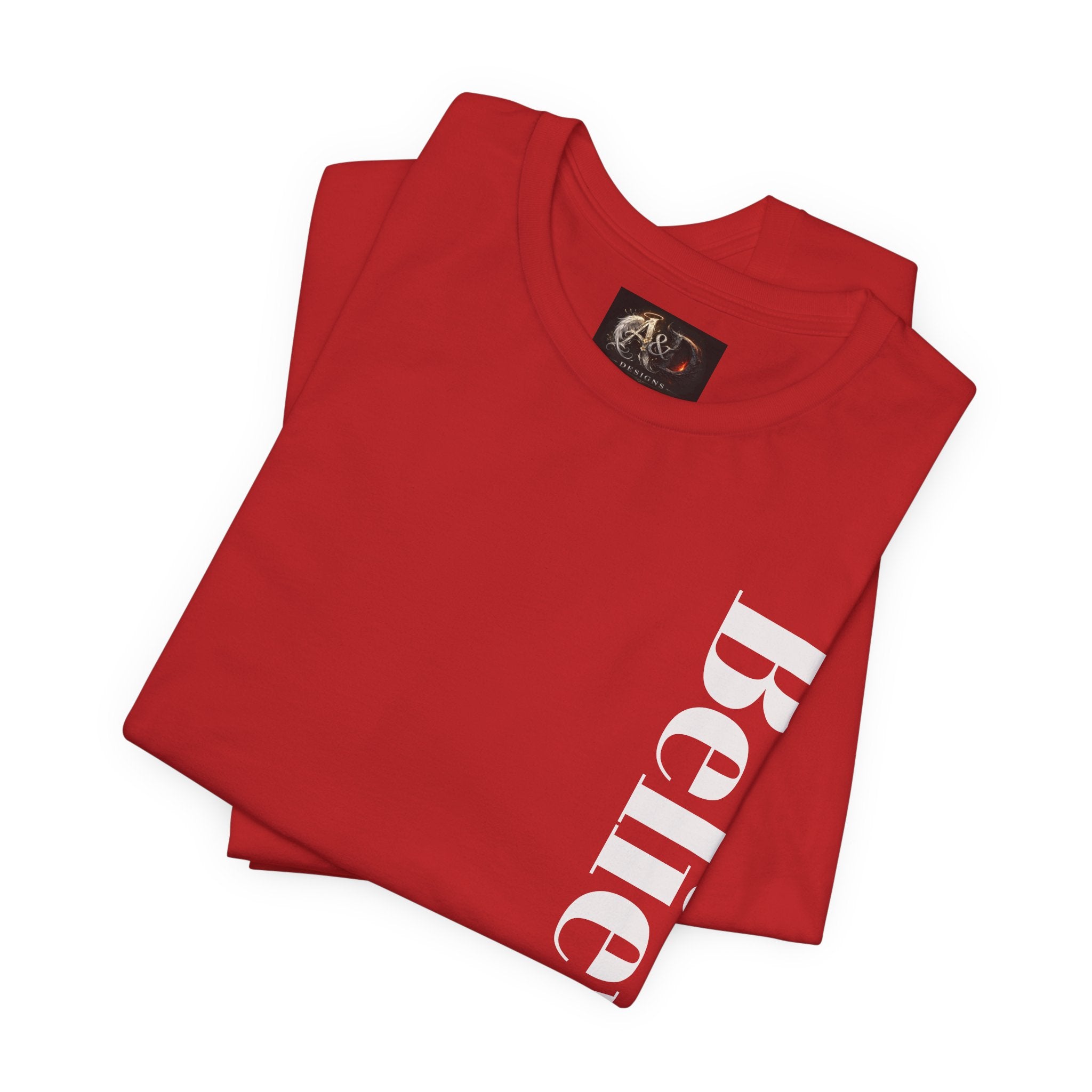 Believe! - Two Sided - Tee