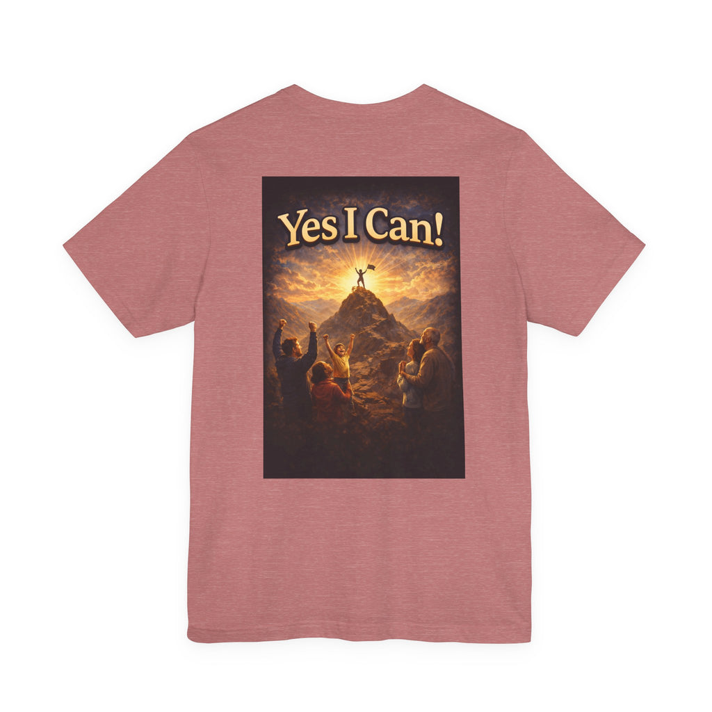 Yes I Can! - Two Sided - Tee