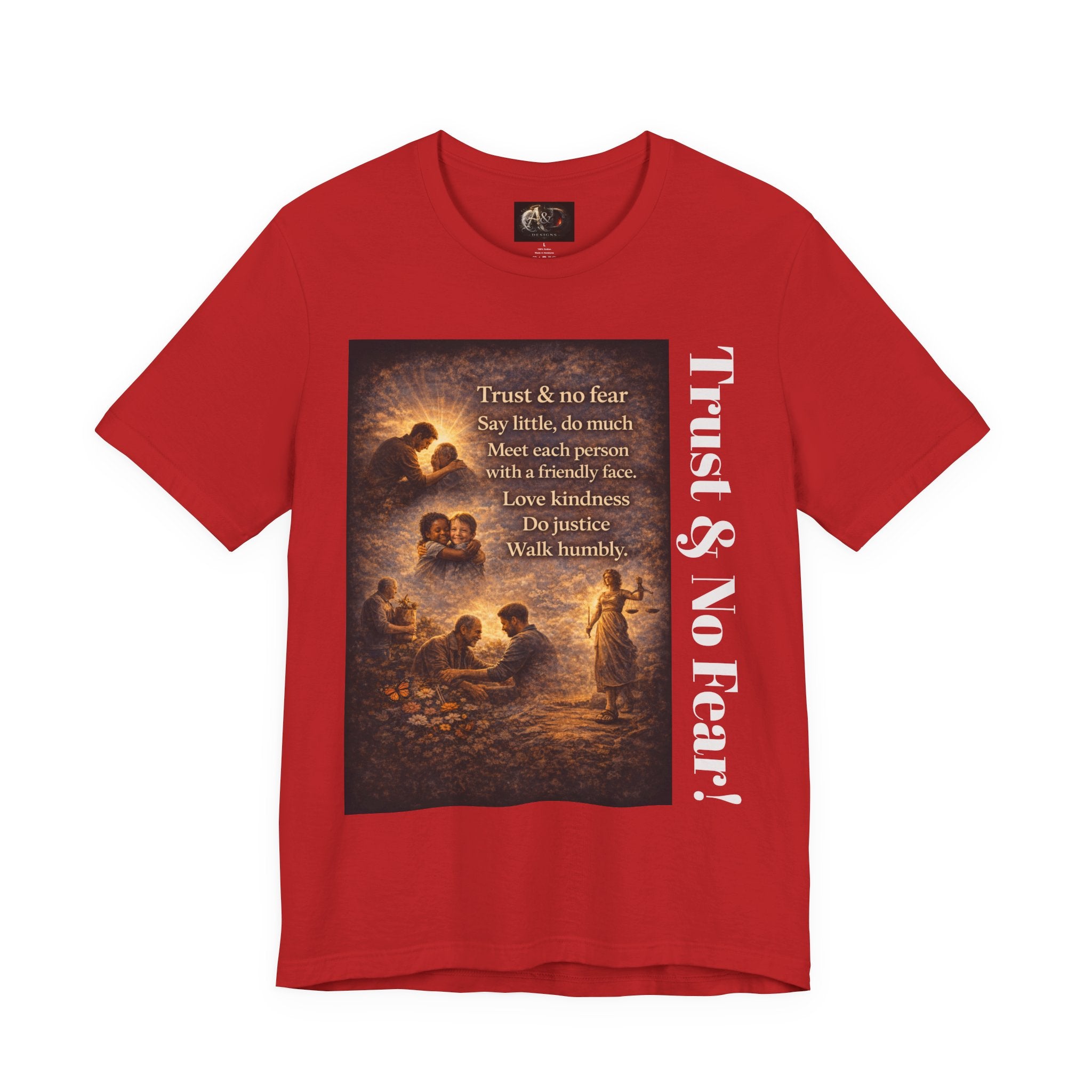 Trust and No Fear! - One Sided - Tee