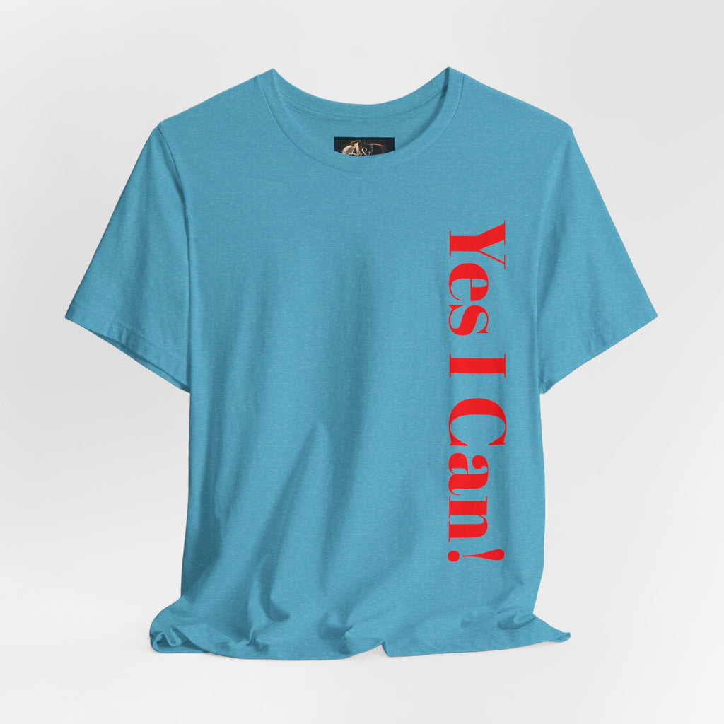 Yes I Can! - Two Sided - Tee