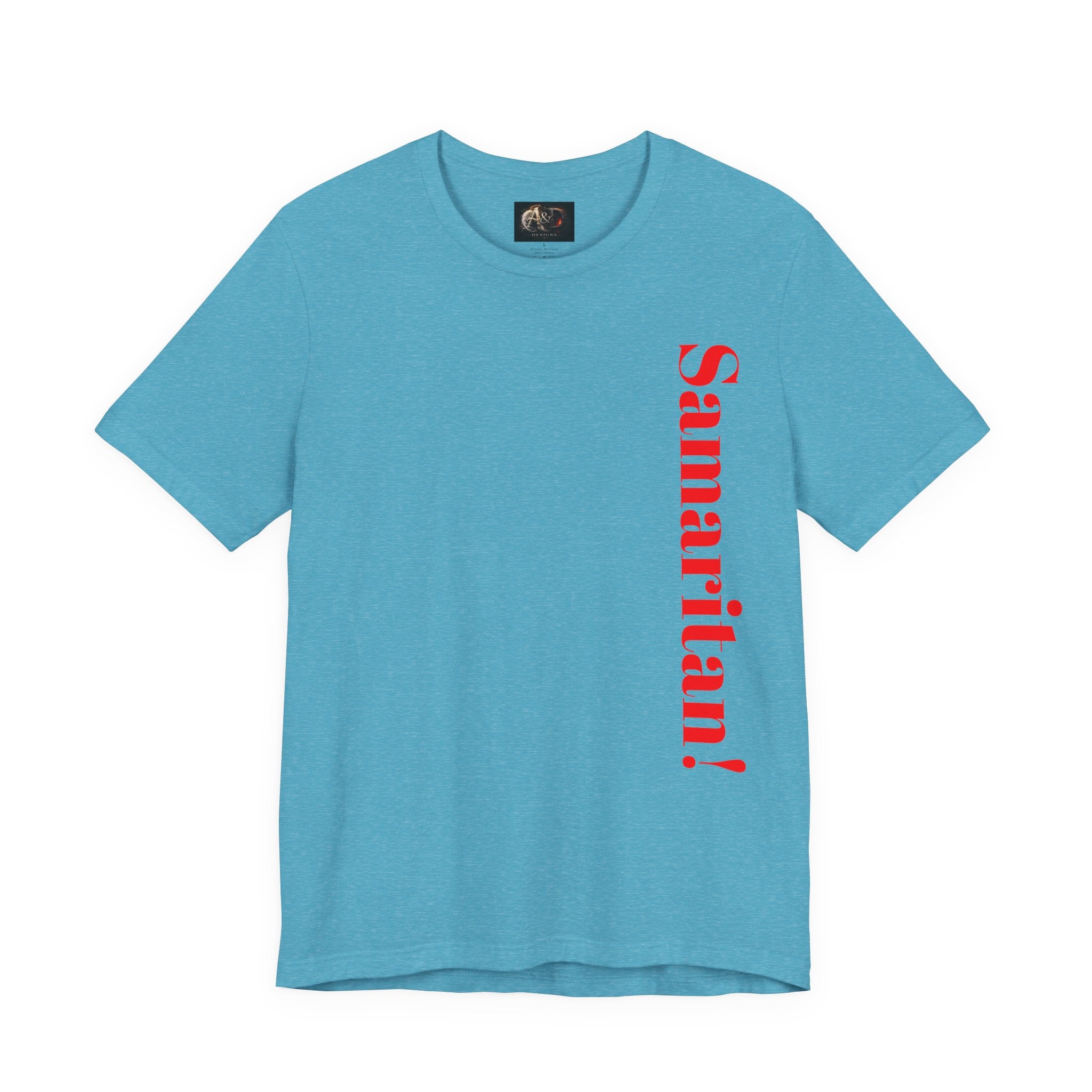 Samaritan! - Two Sided - Tee