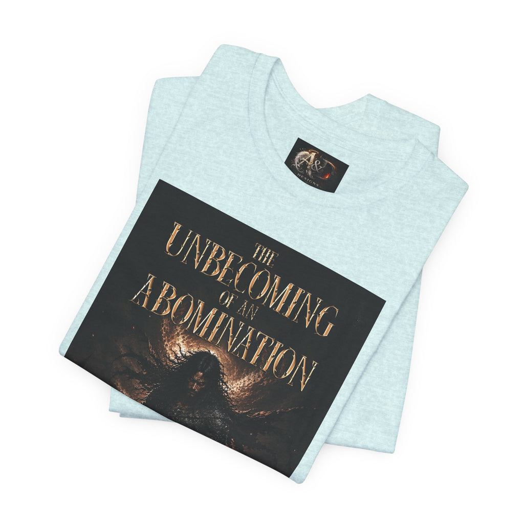 The Unbecoming of an Abomination - One Side - Tee