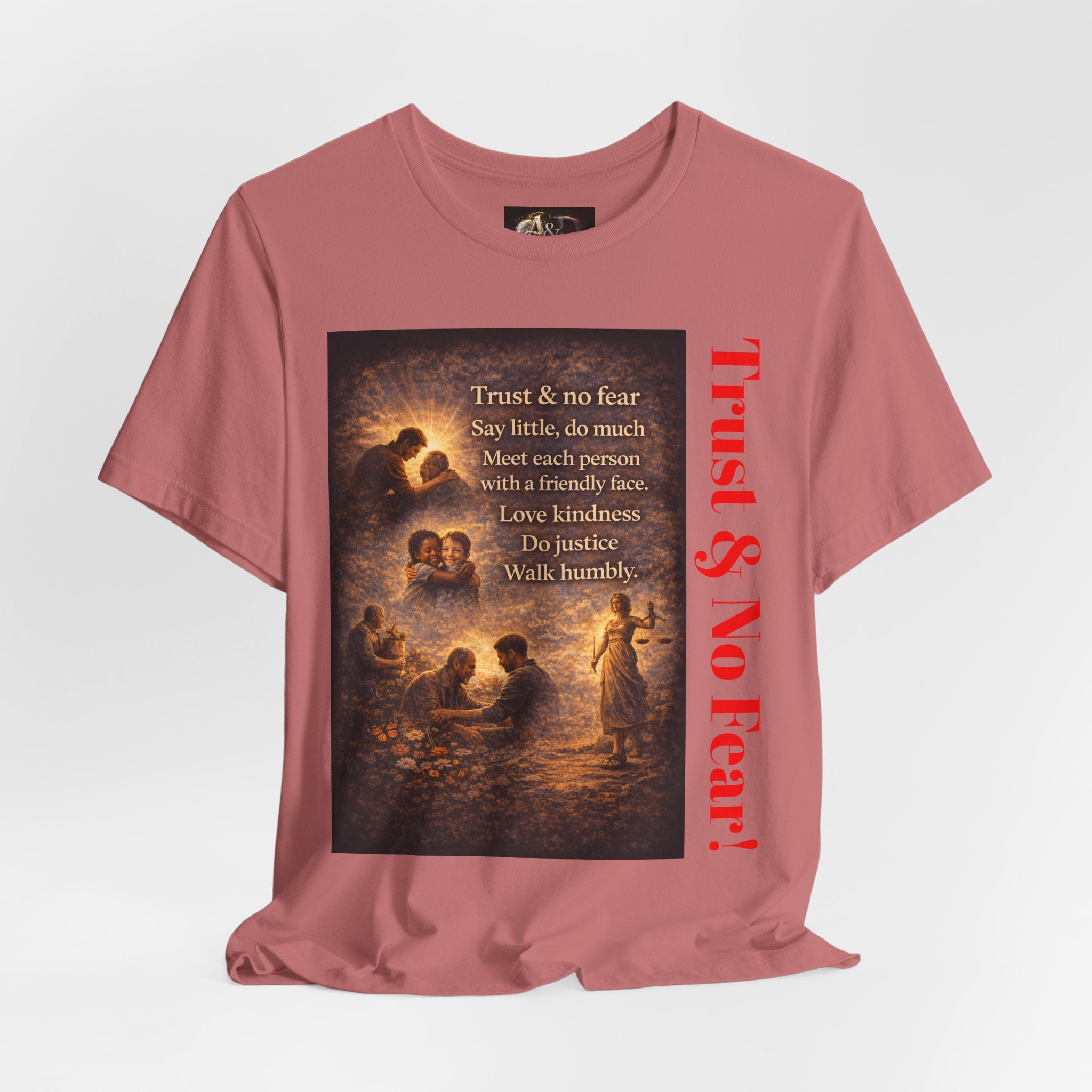 Trust and No Fear! - One Sided - Tee