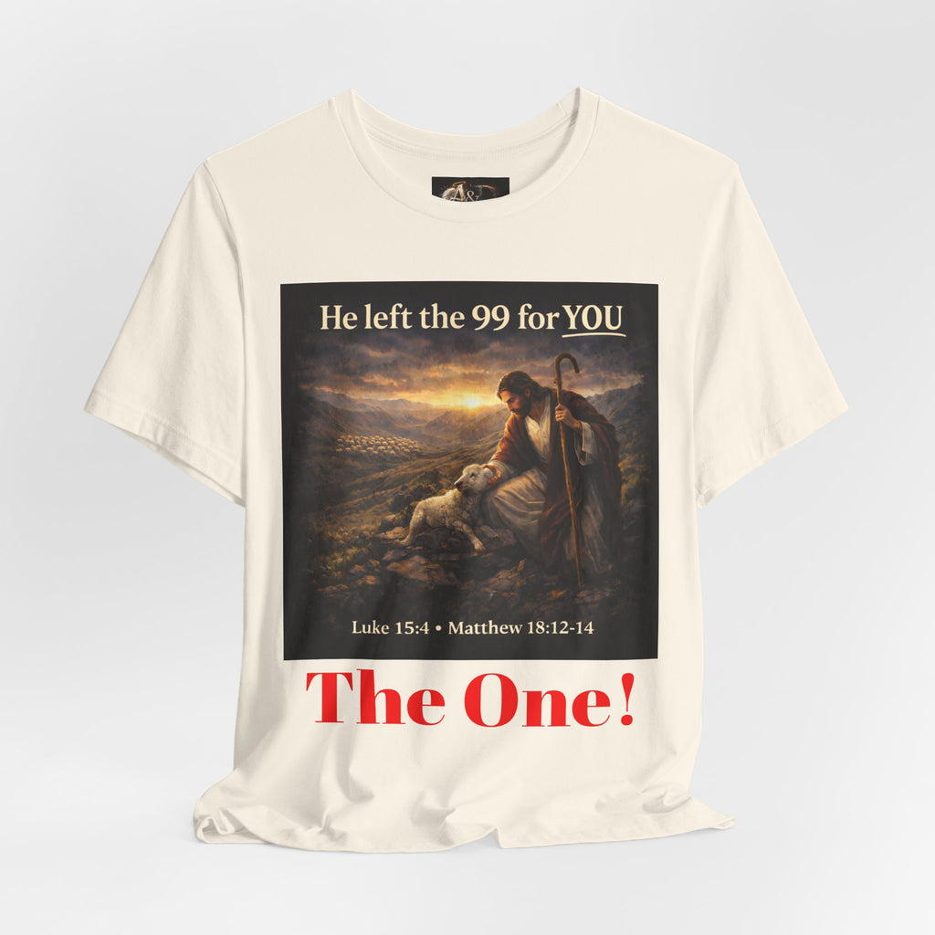 The One the He left the 99 for - One Sided - Tee