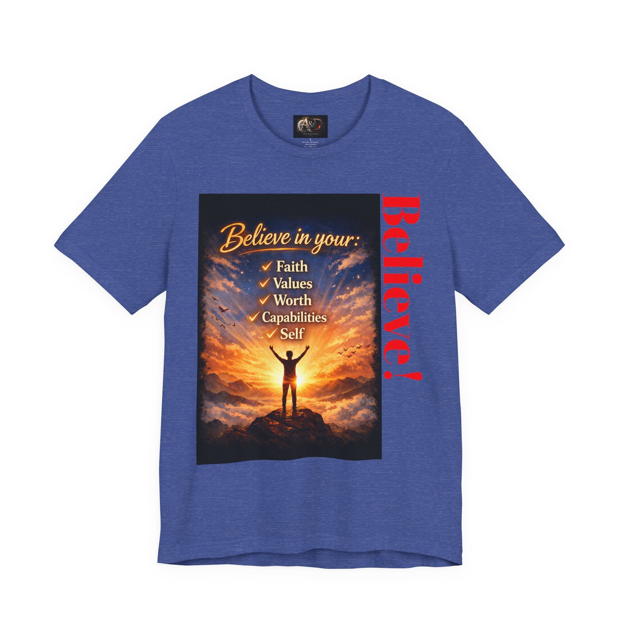 Believe! - One Sided - Tee