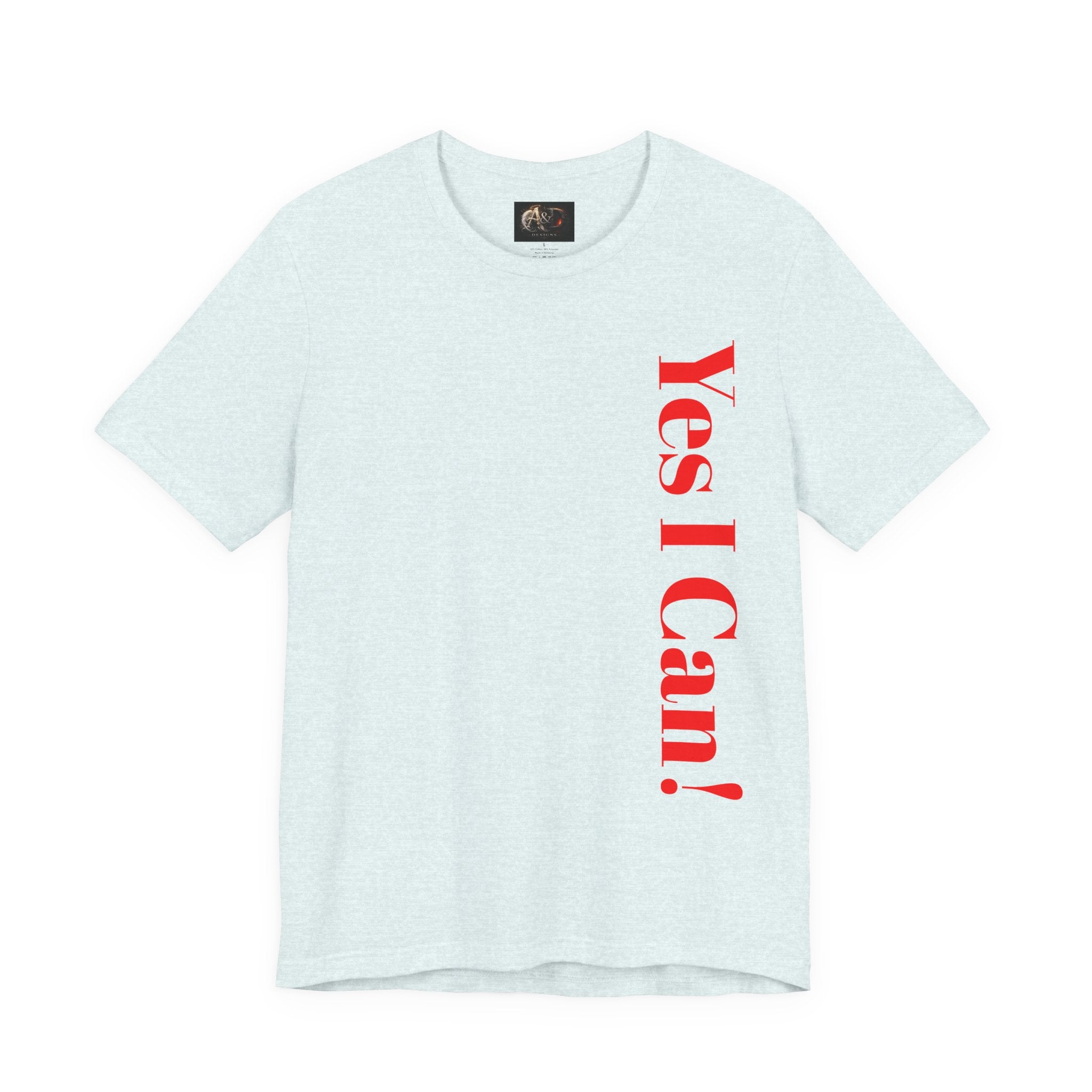 Yes I Can! - Two Sided - Tee
