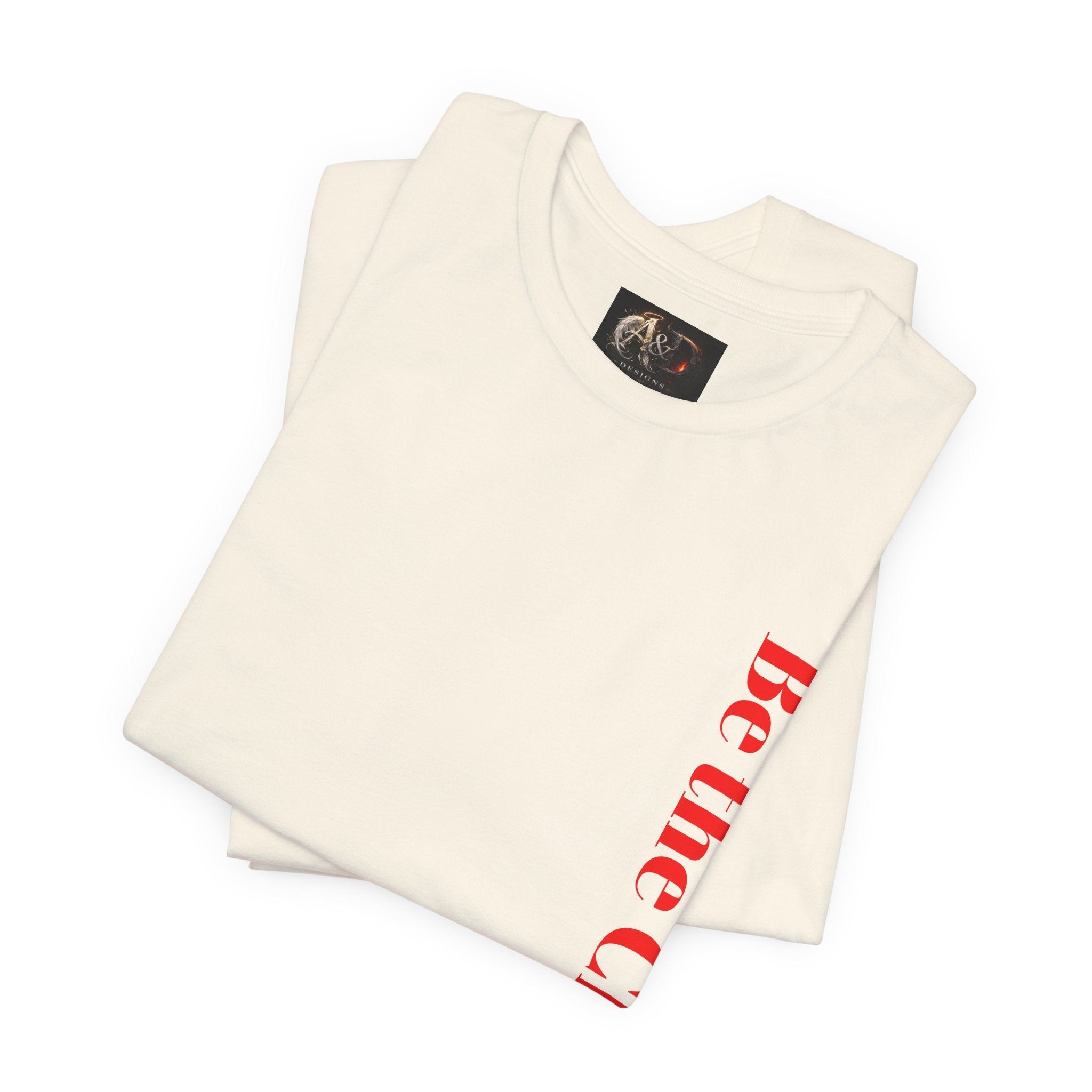 Be the Change You want to see - Two Sided - Tee