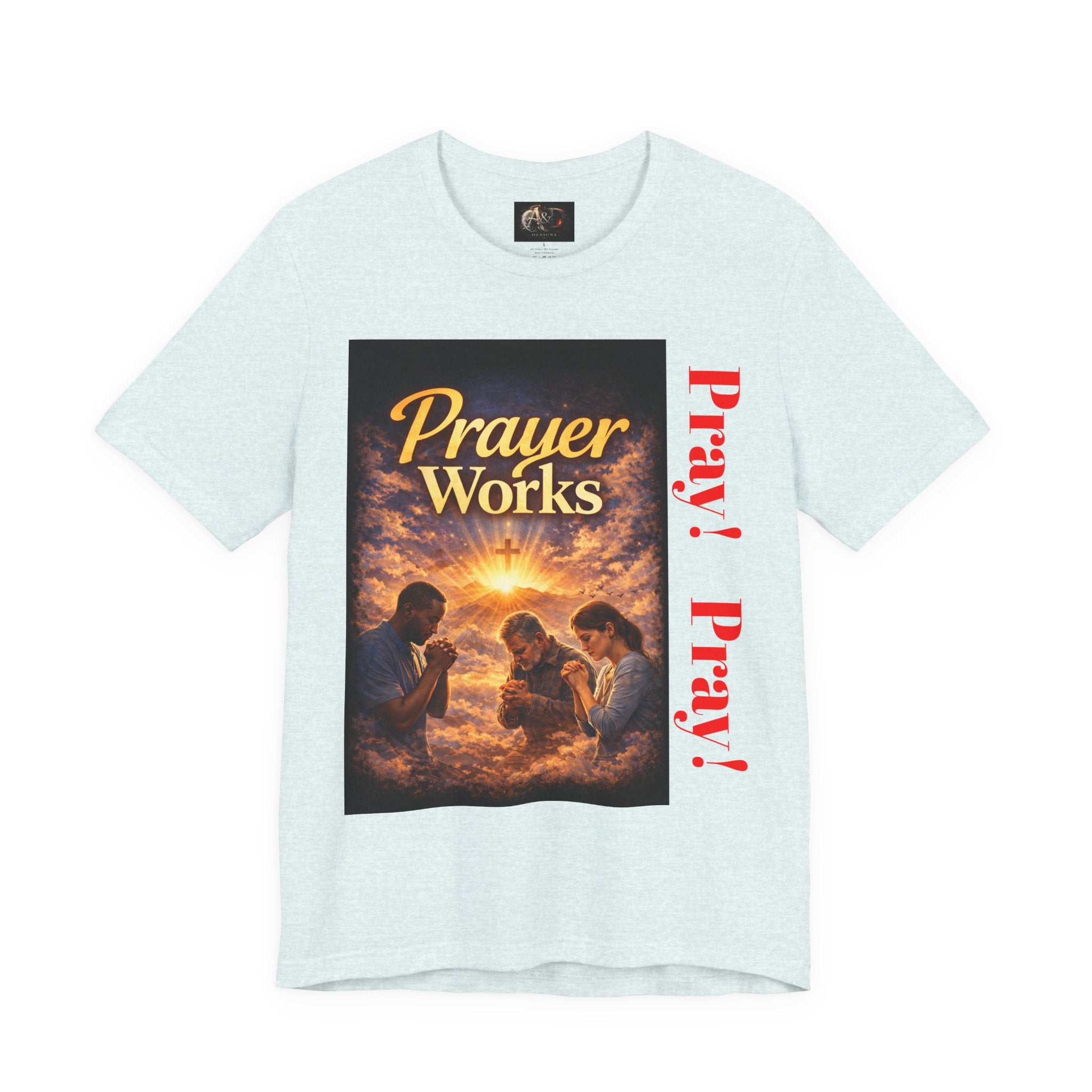 Pray! - One Sided - Tee