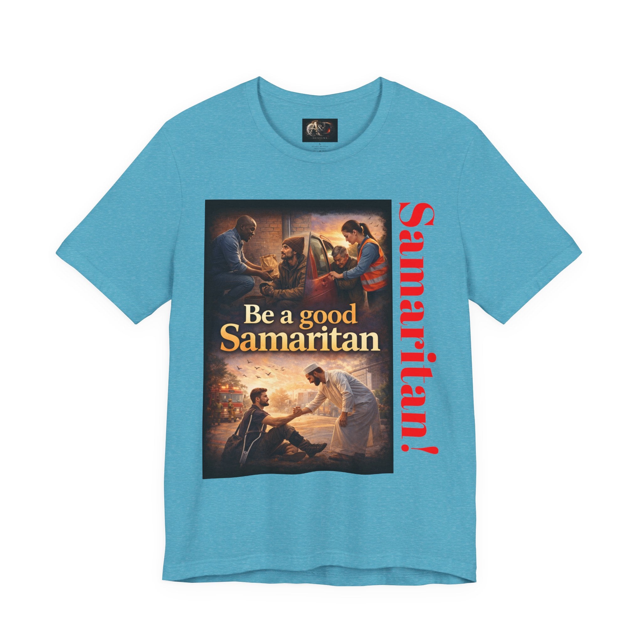 Samaritan! - One Side - Tee