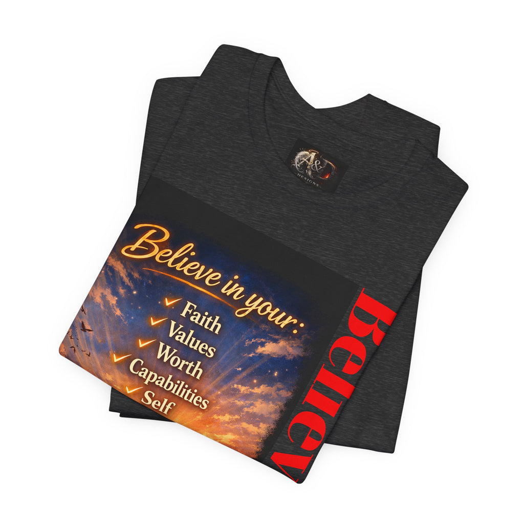Believe! - One Sided - Tee