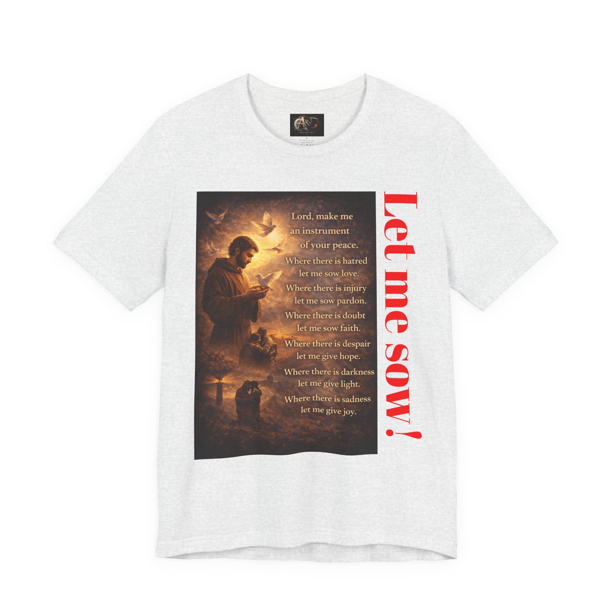 Let me sow! - One Sided - Tee