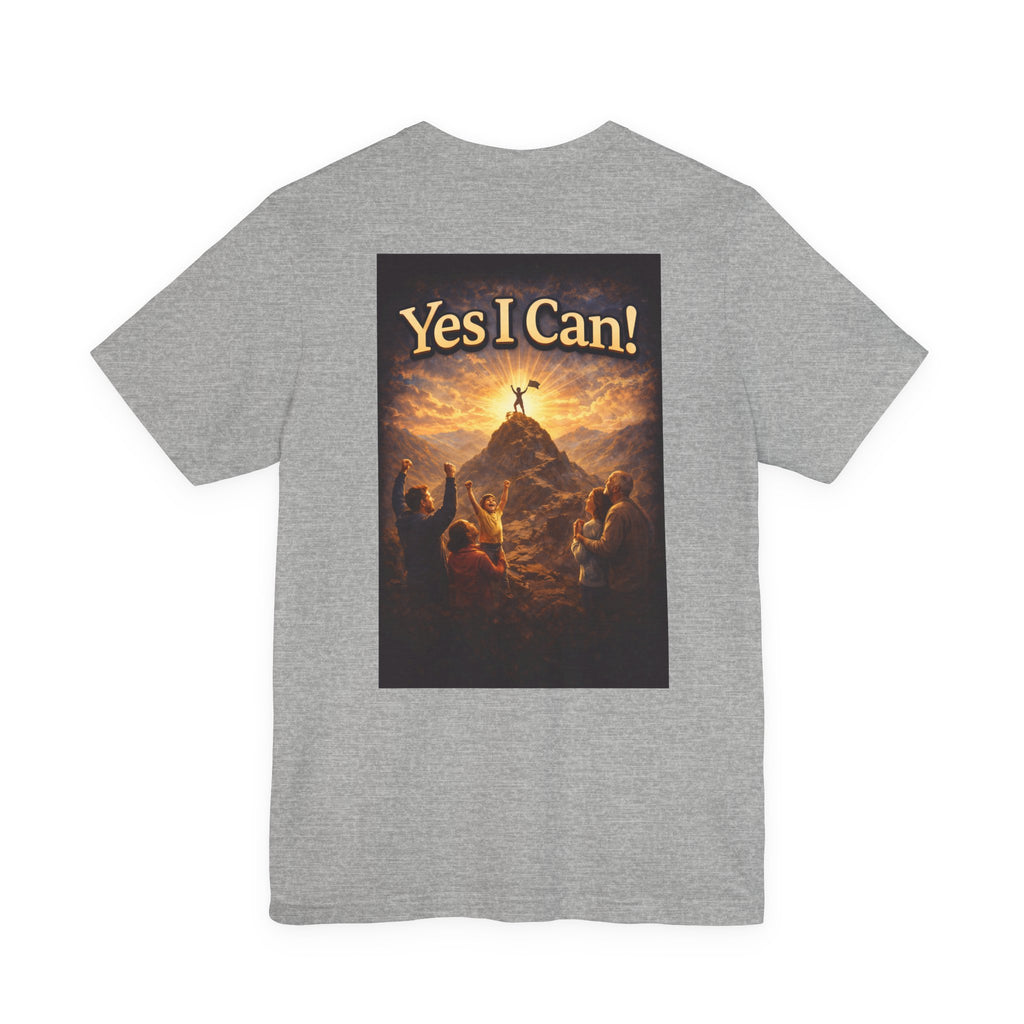 Yes I Can! - Two Sided - Tee