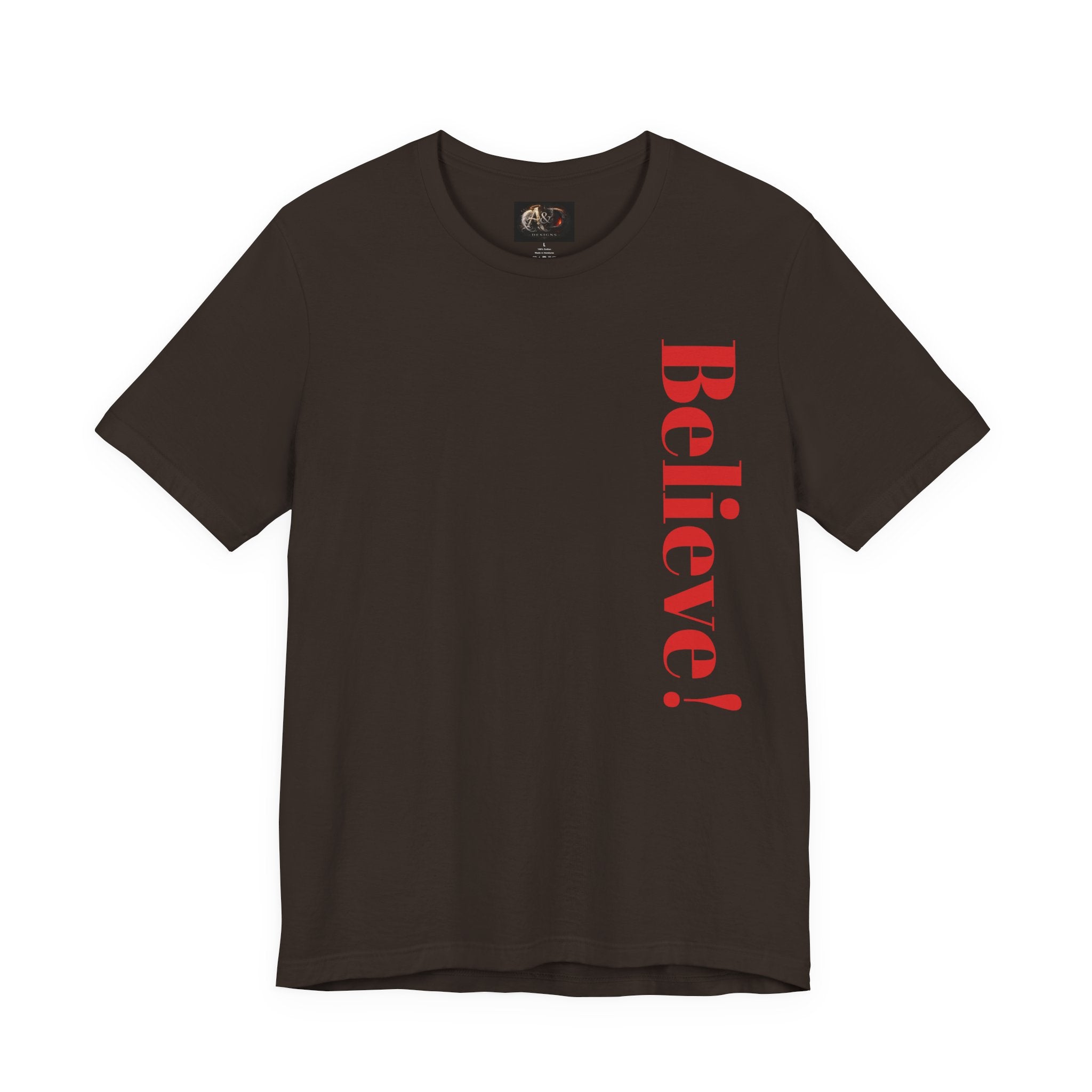Believe! - Two Sided - Tee
