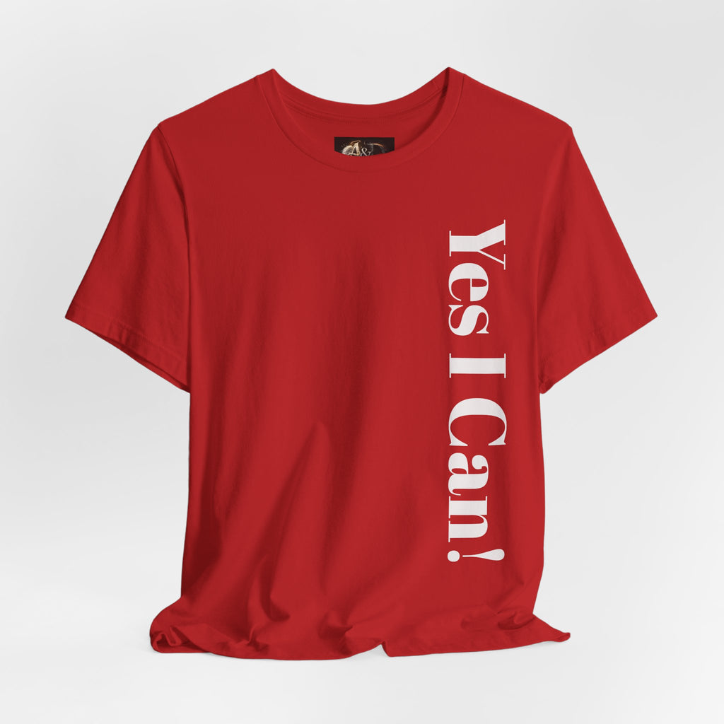 Yes I Can! - Two Sided - Tee