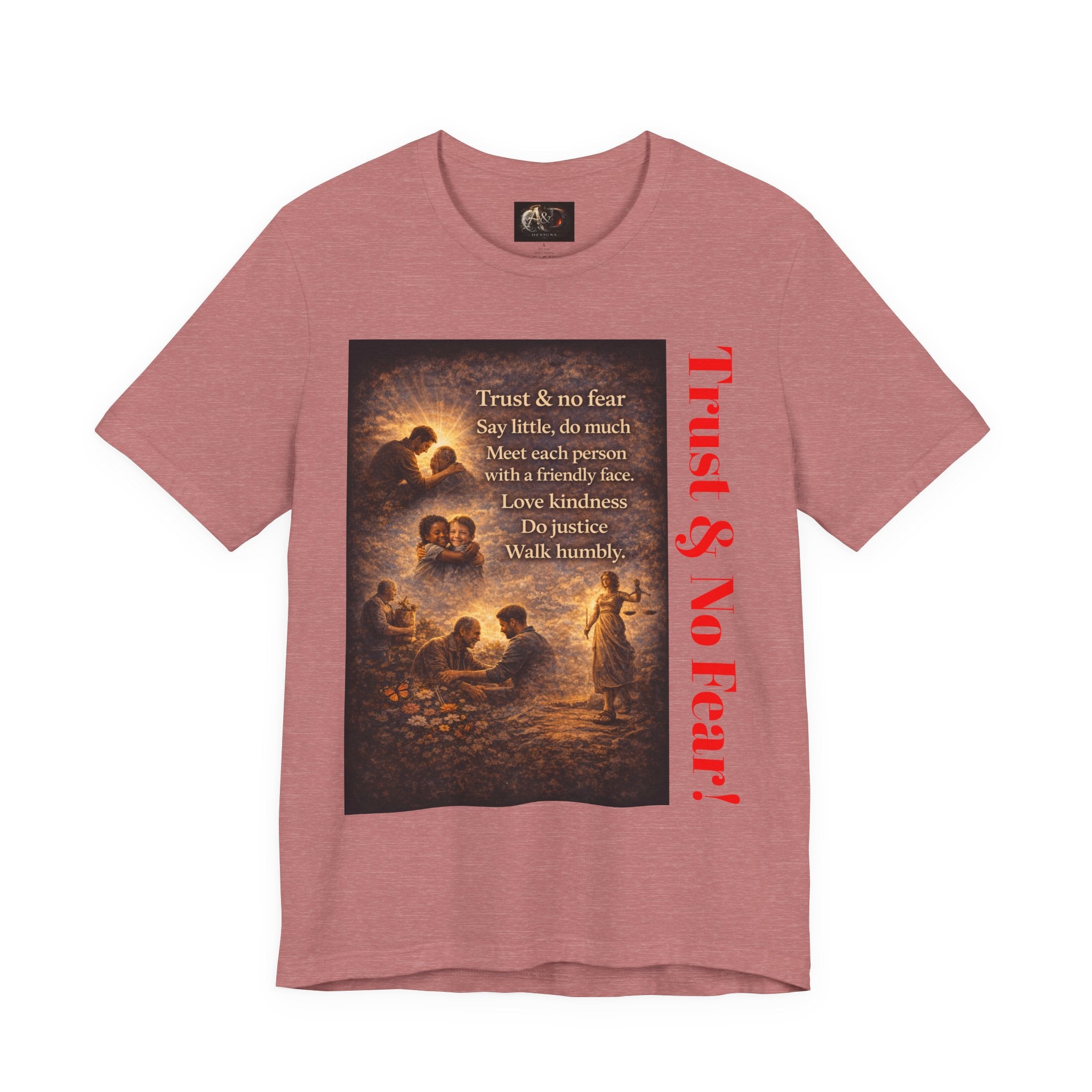 Trust and No Fear! - One Sided - Tee