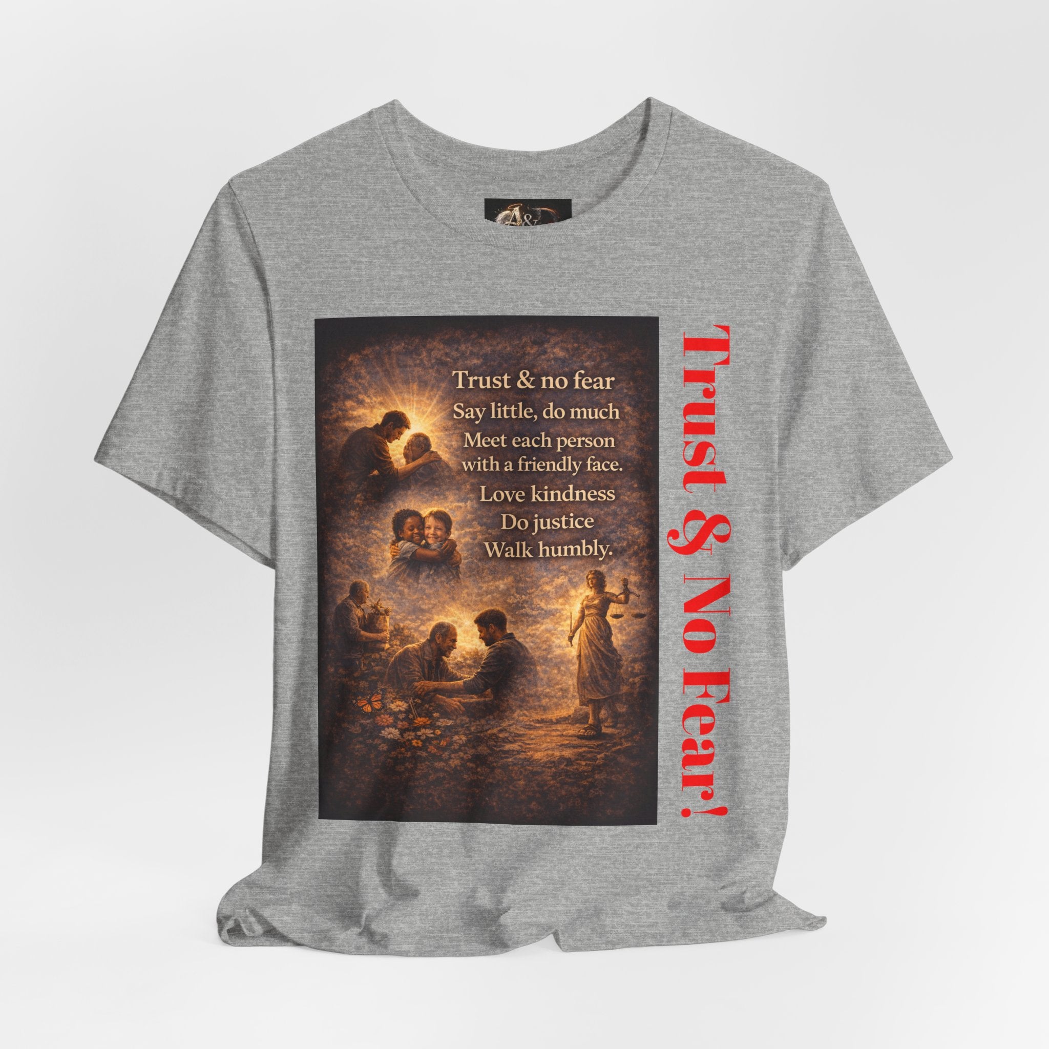 Trust and No Fear! - One Sided - Tee
