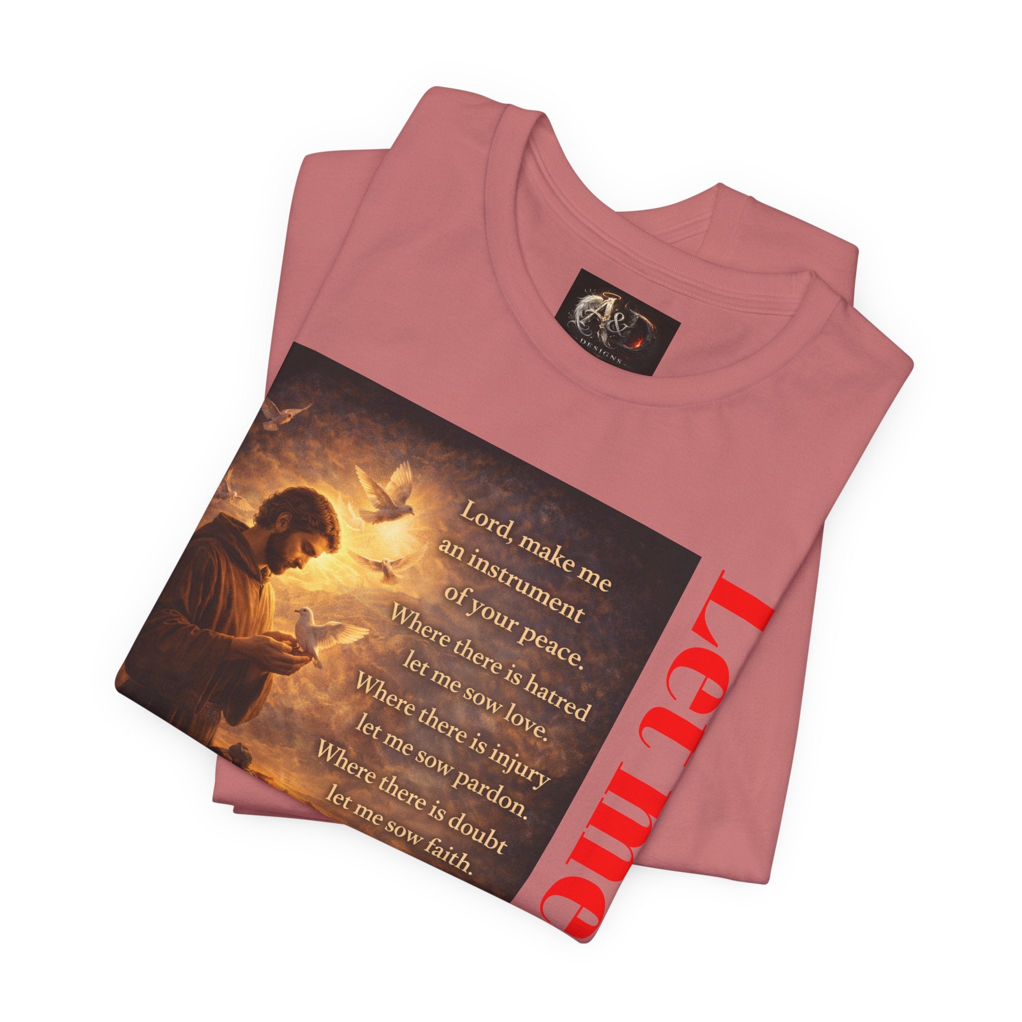 Let me sow! - One Sided - Tee