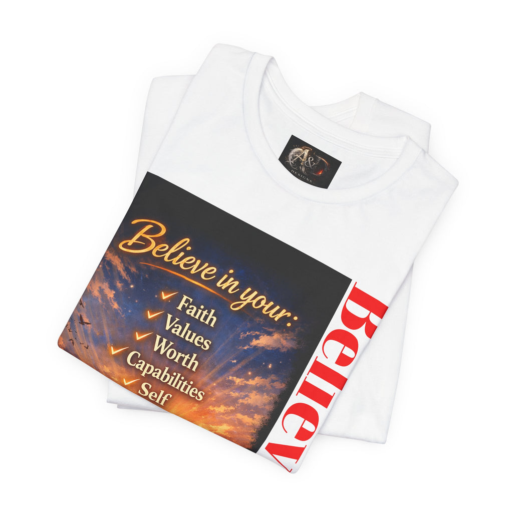 Believe! - One Sided - Tee