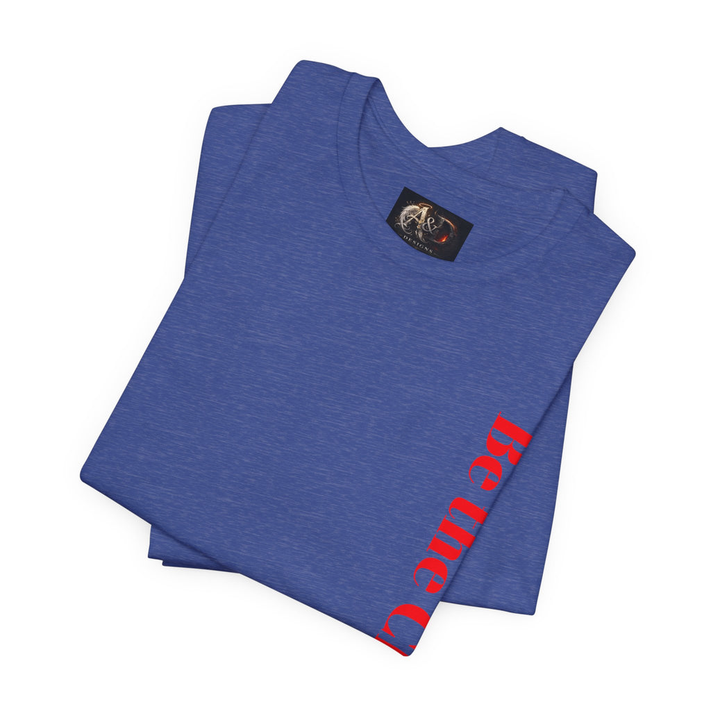 Be the Change You want to see - Two Sided - Tee