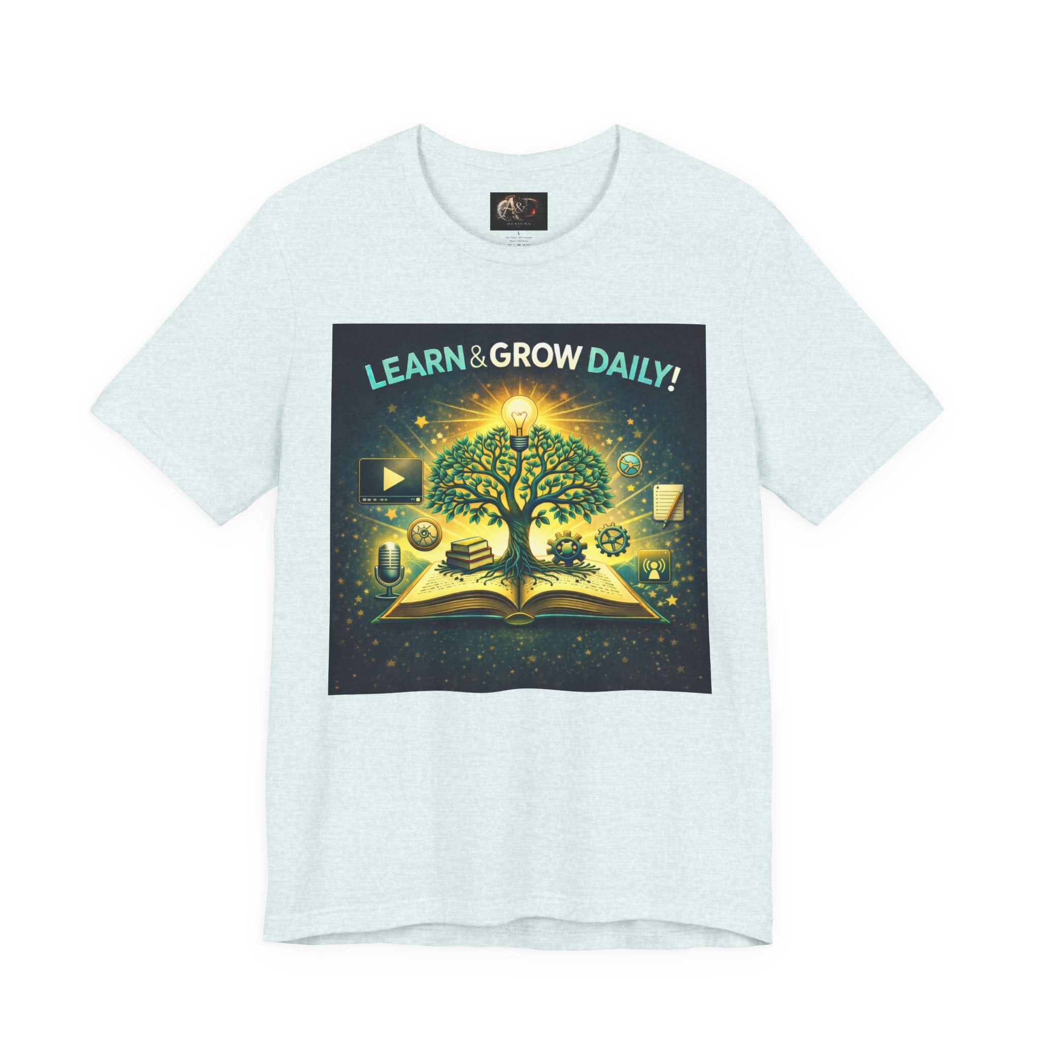 Learn and Grow Daily - One Sided - Tee