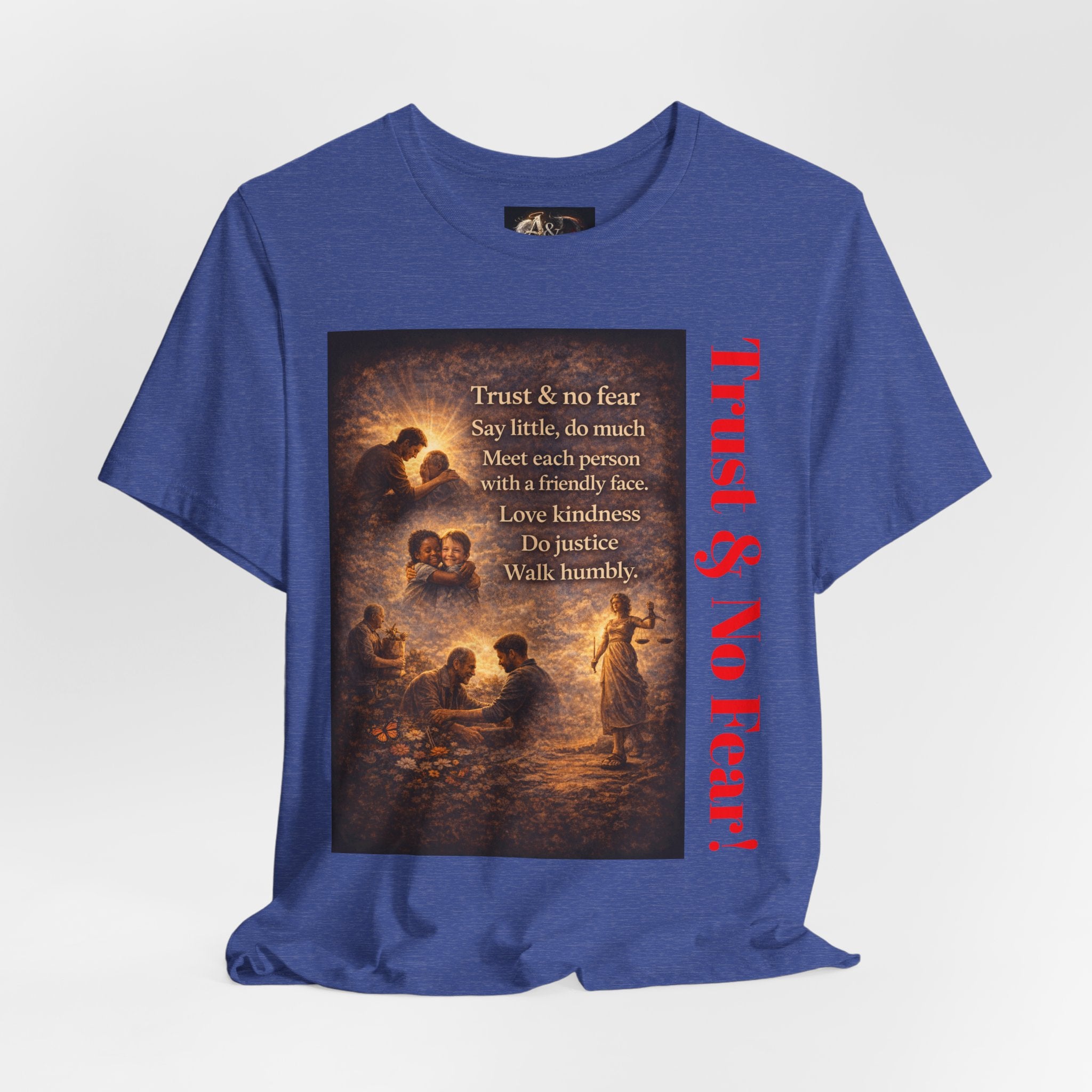 Trust and No Fear! - One Sided - Tee