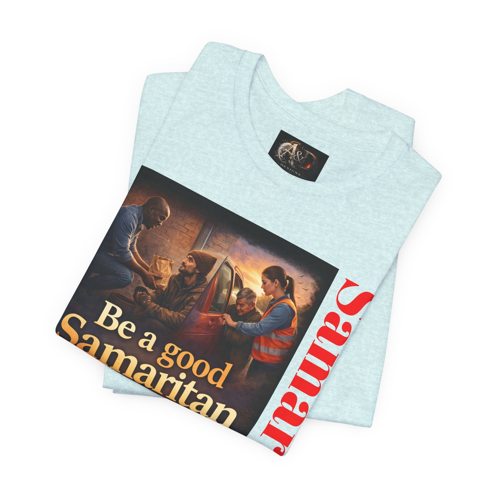 Samaritan! - One Side - Tee