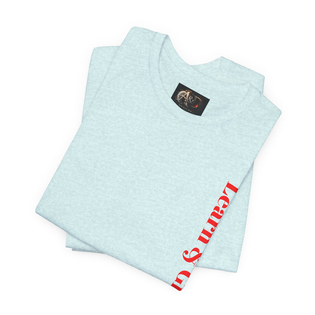 Learn and Grow Daily - Two Sided - Tee