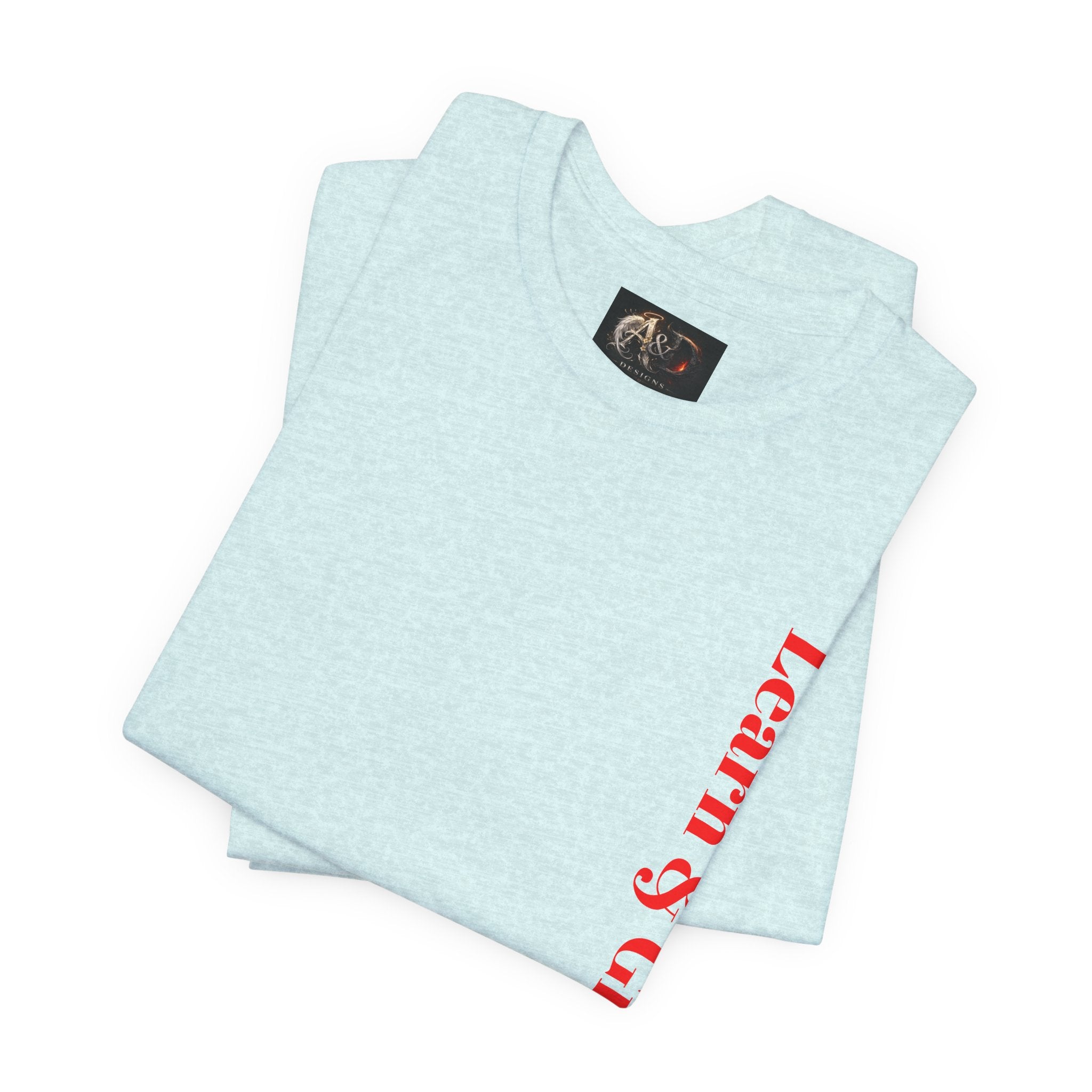 Learn and Grow Daily - Two Sided - Tee