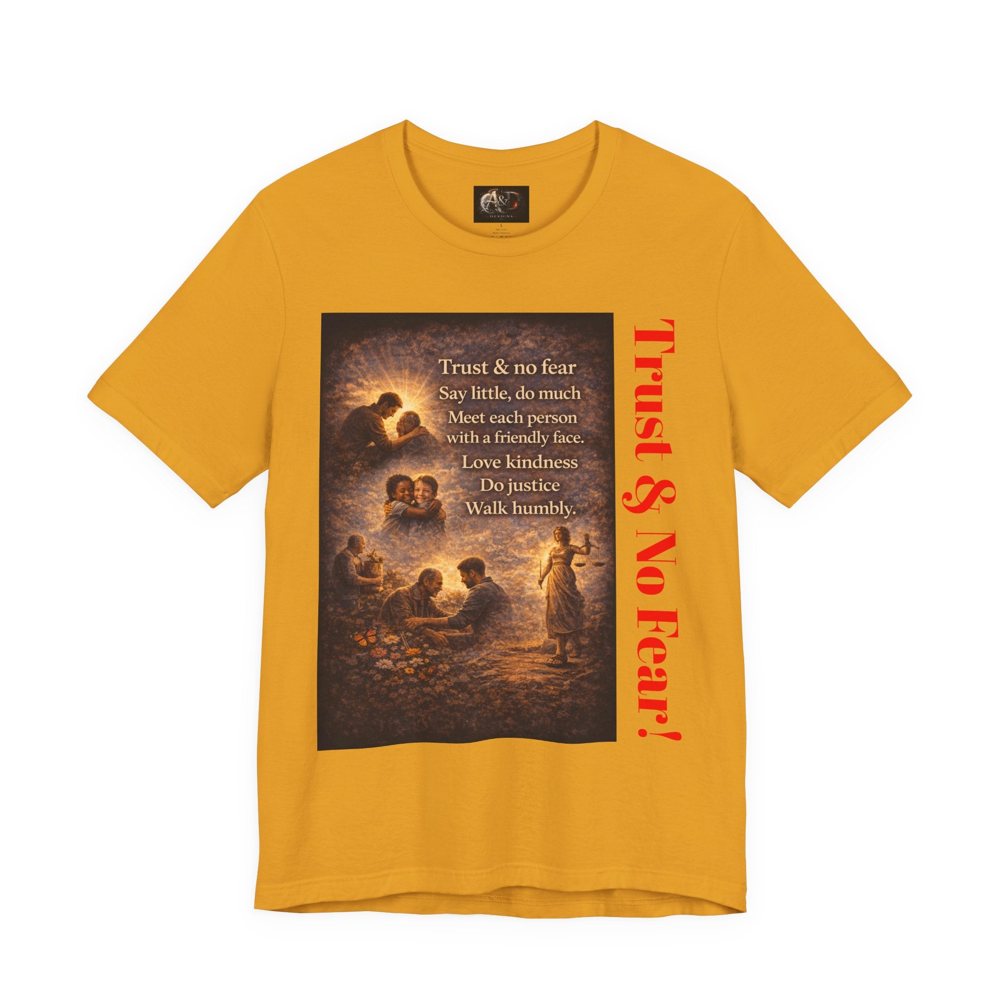 Trust and No Fear! - One Sided - Tee