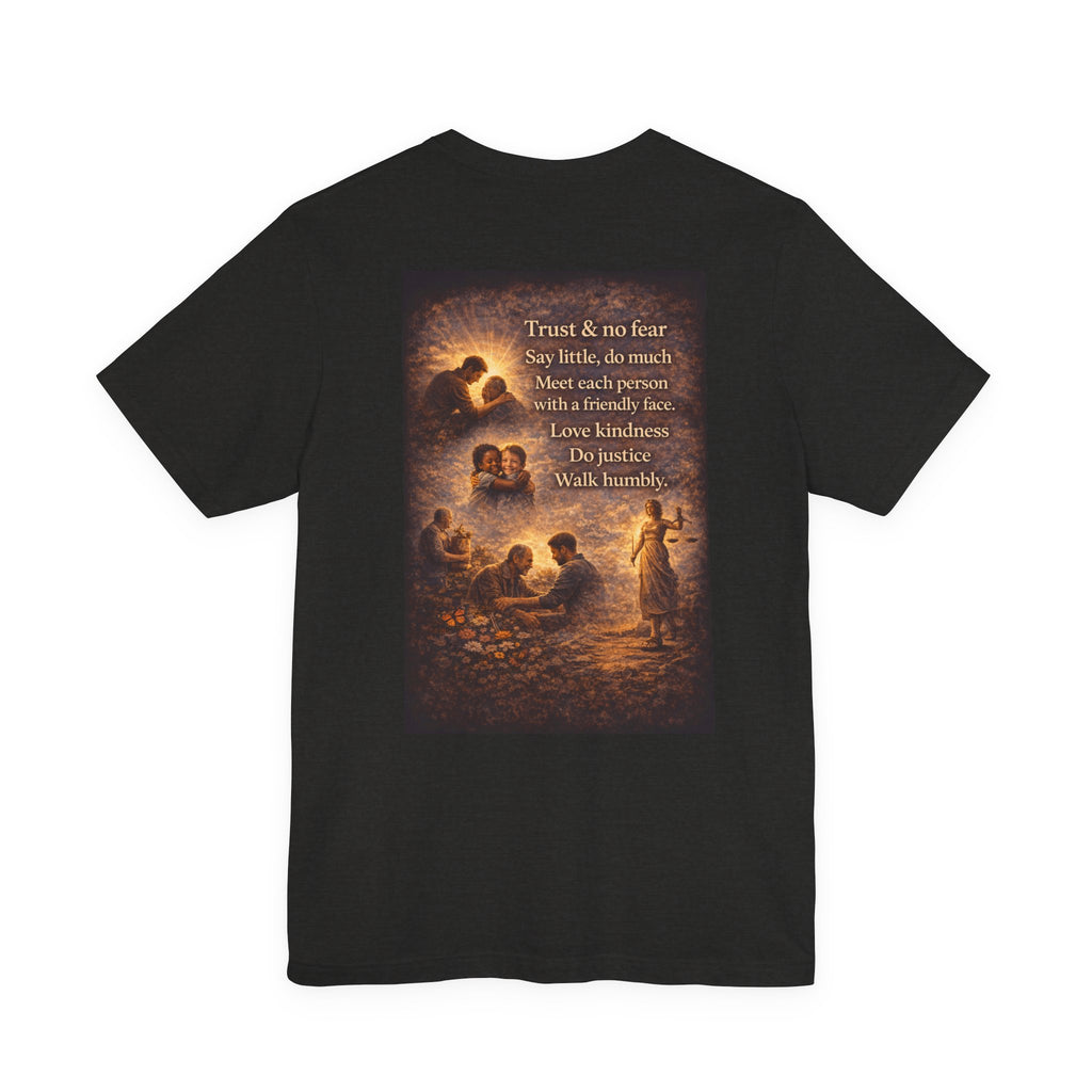 Trust and No Fear! - Two Sided - Tee