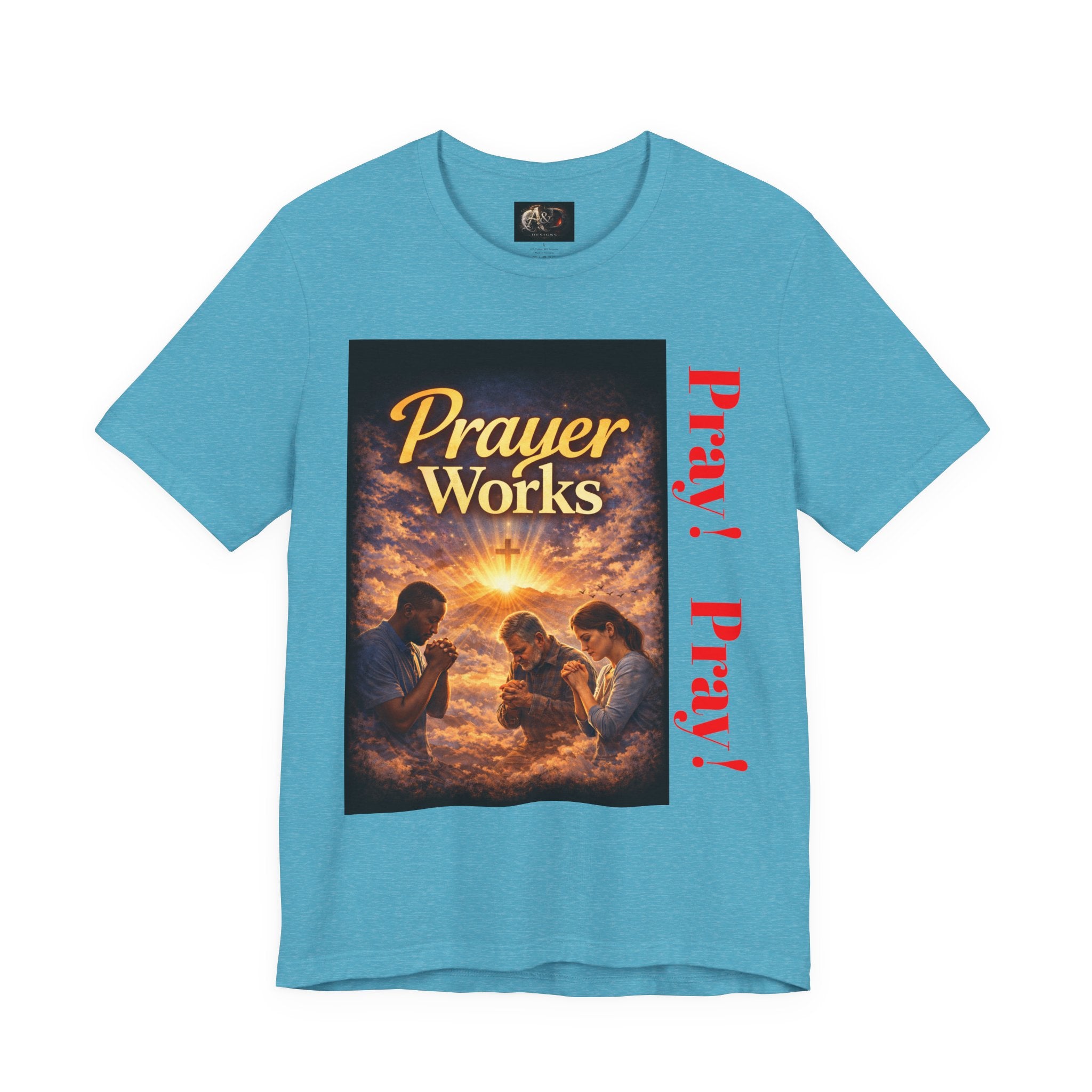 Pray! - One Sided - Tee