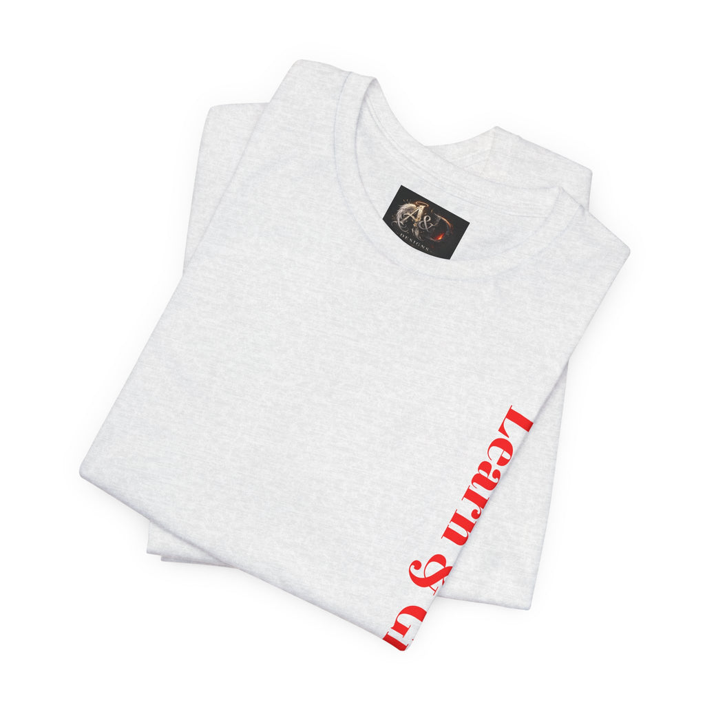 Learn and Grow Daily - Two Sided - Tee