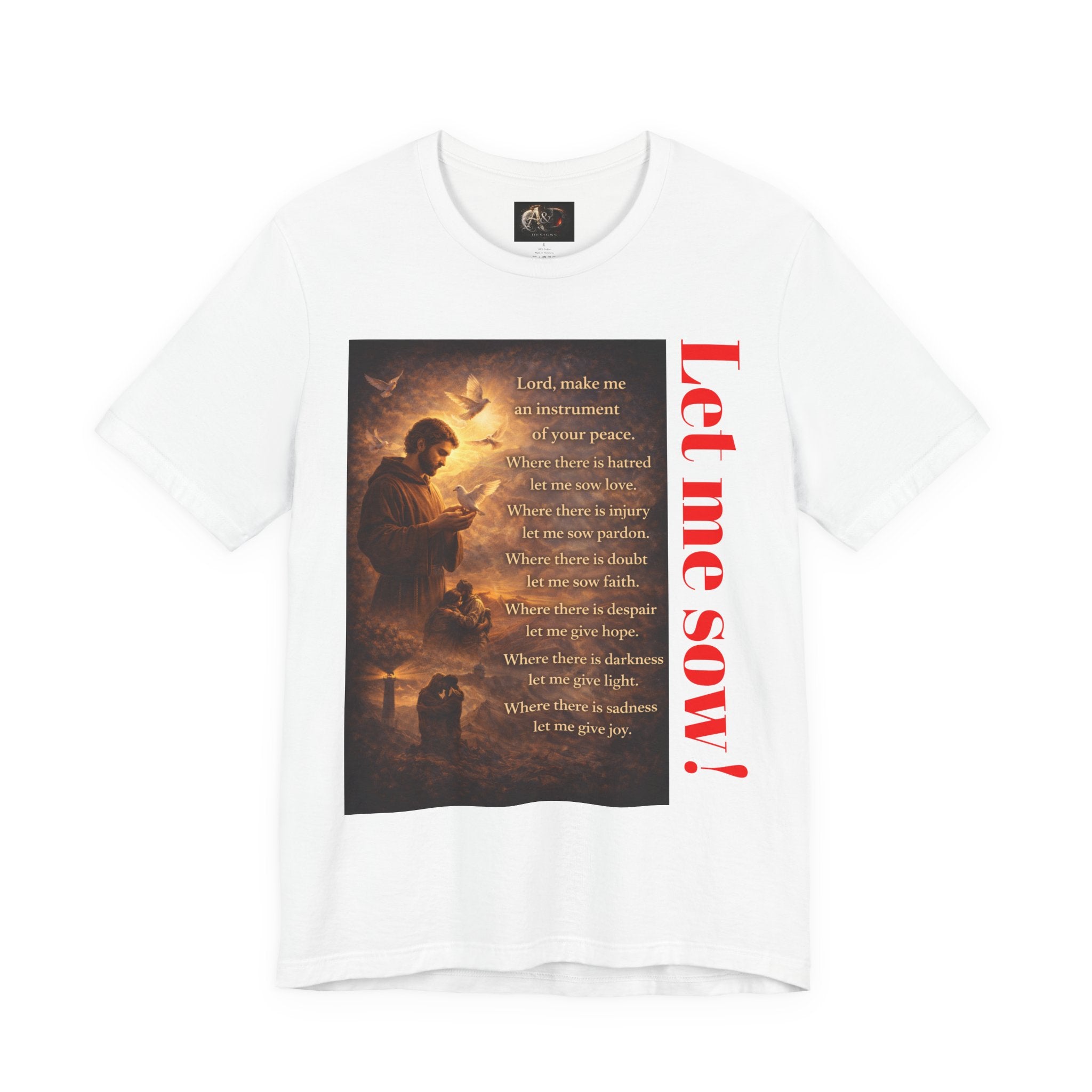Let me sow! - One Sided - Tee