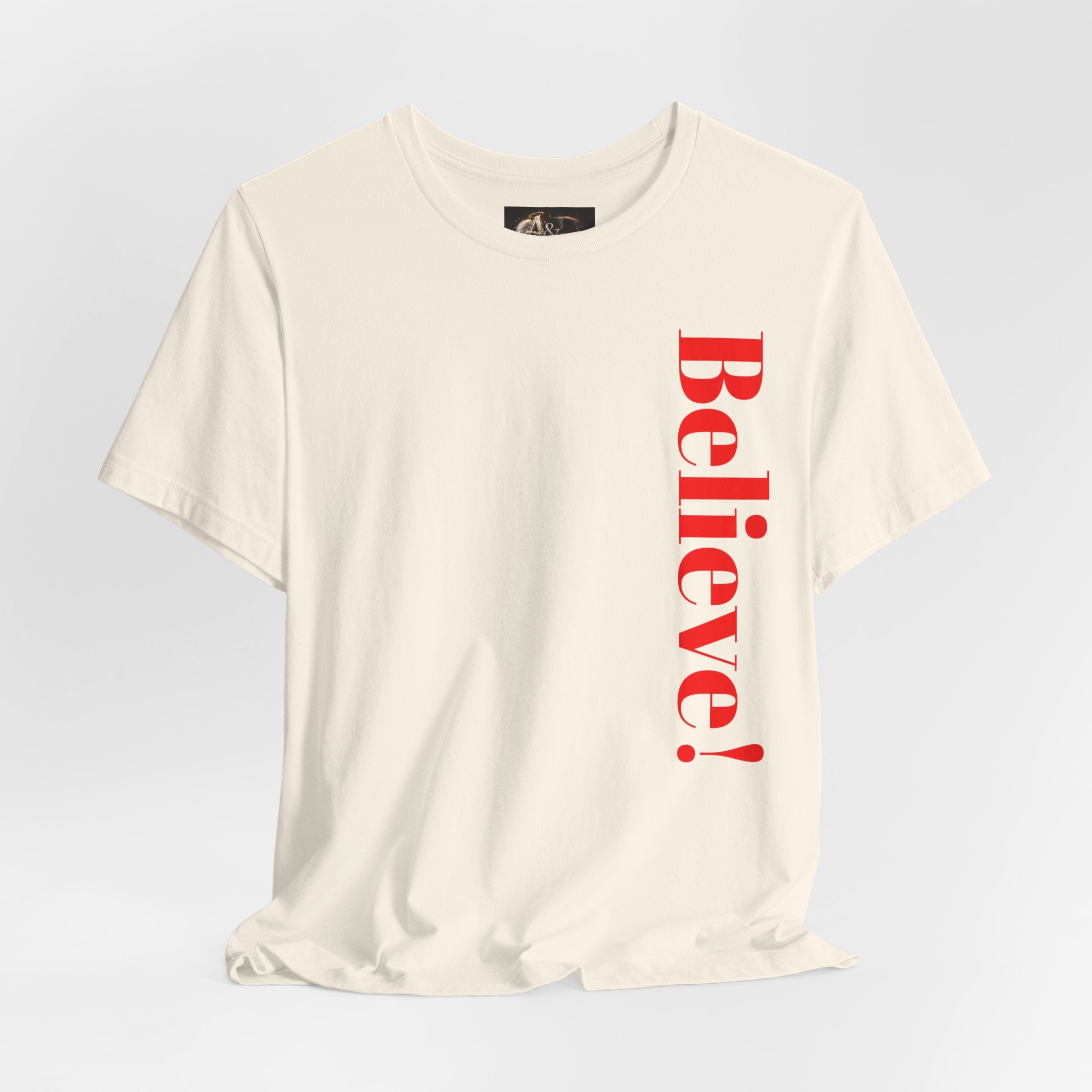 Believe! - Two Sided - Tee