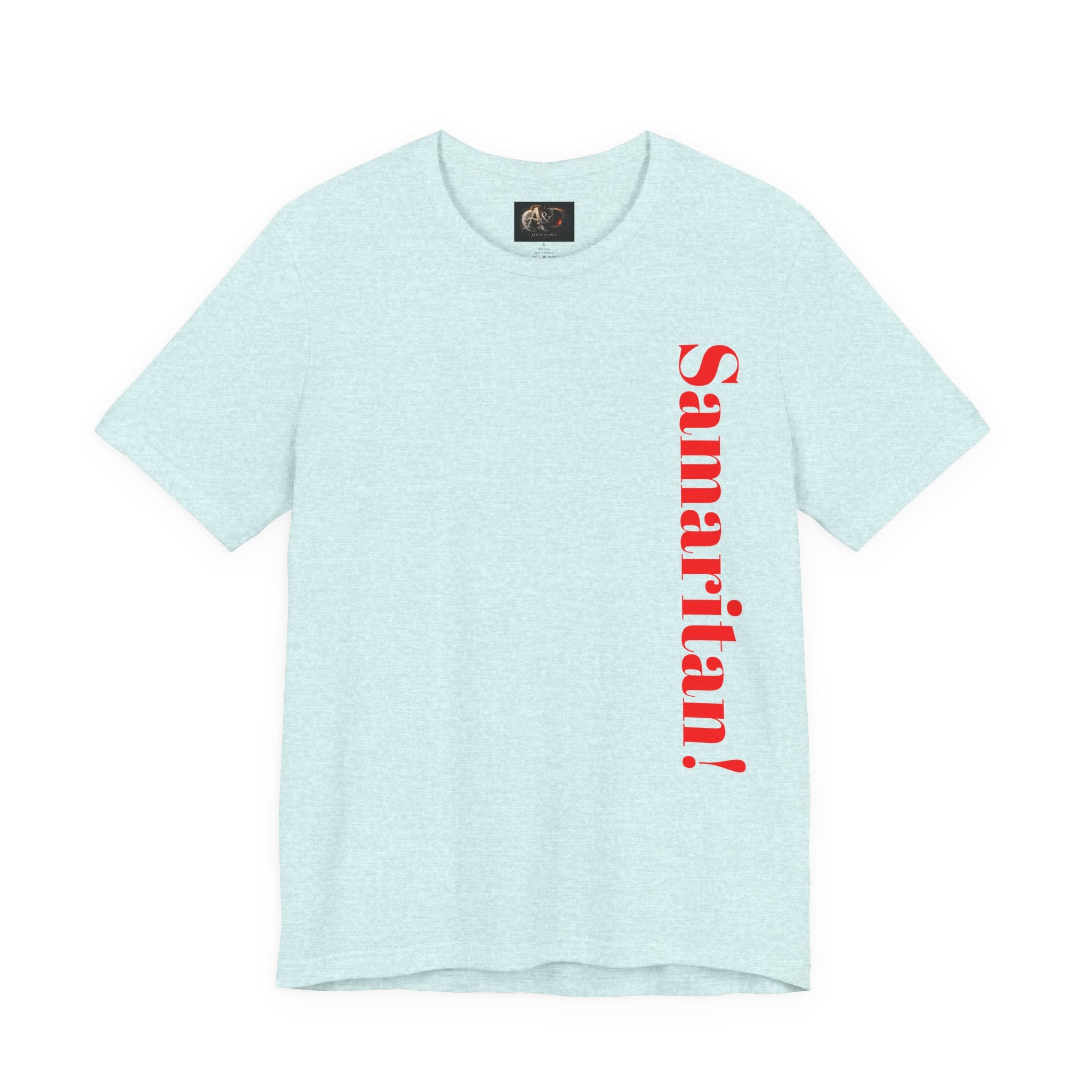 Samaritan! - Two Sided - Tee