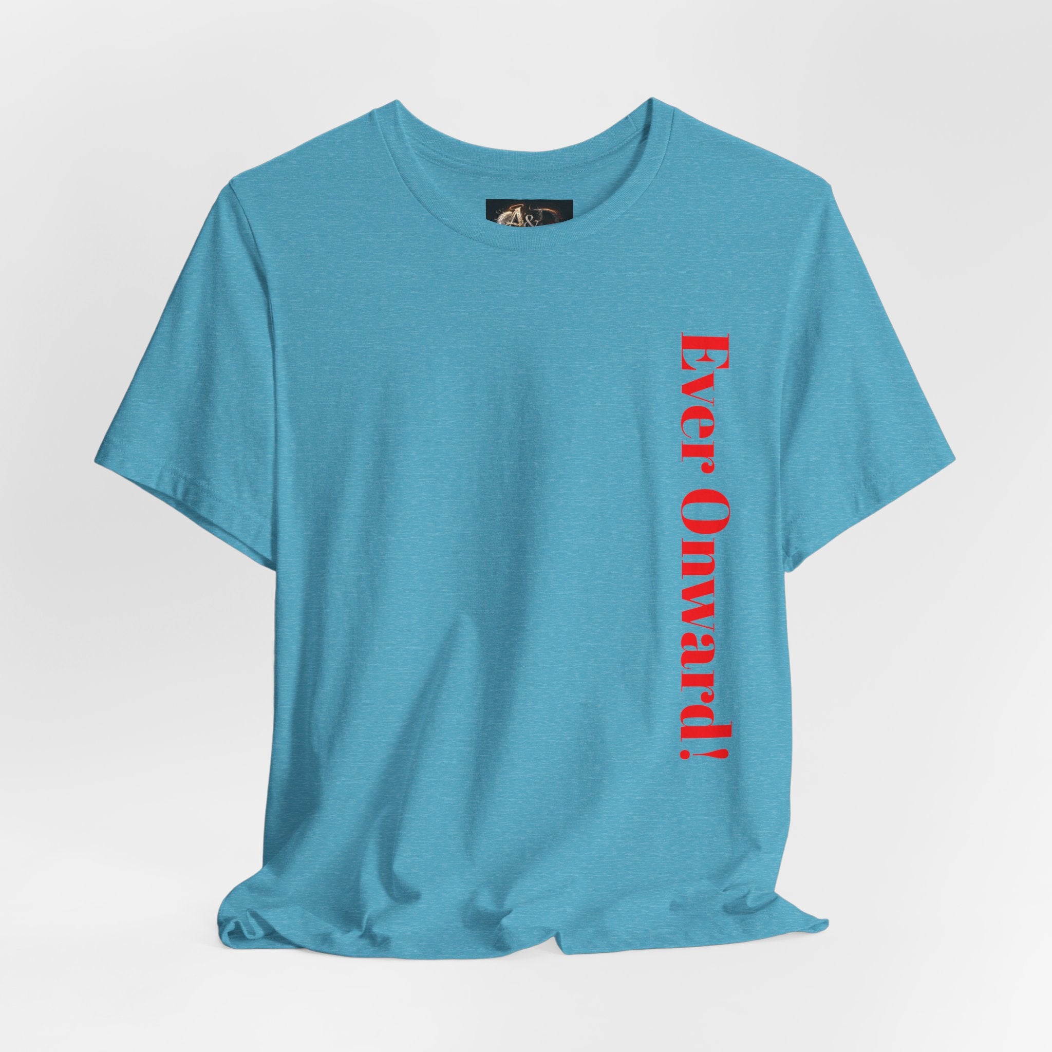 Life's Hard, Ever Onward! - Two Sided - Tee