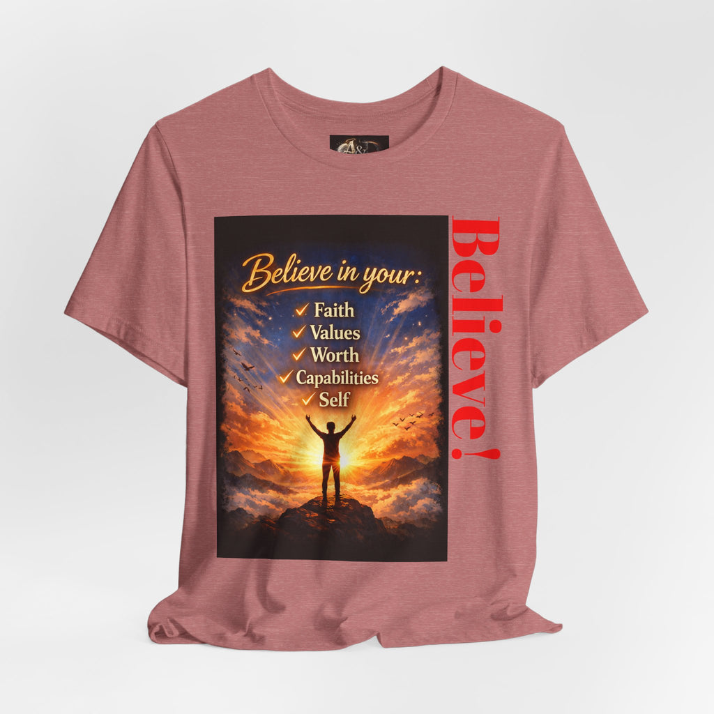 Believe! - One Sided - Tee