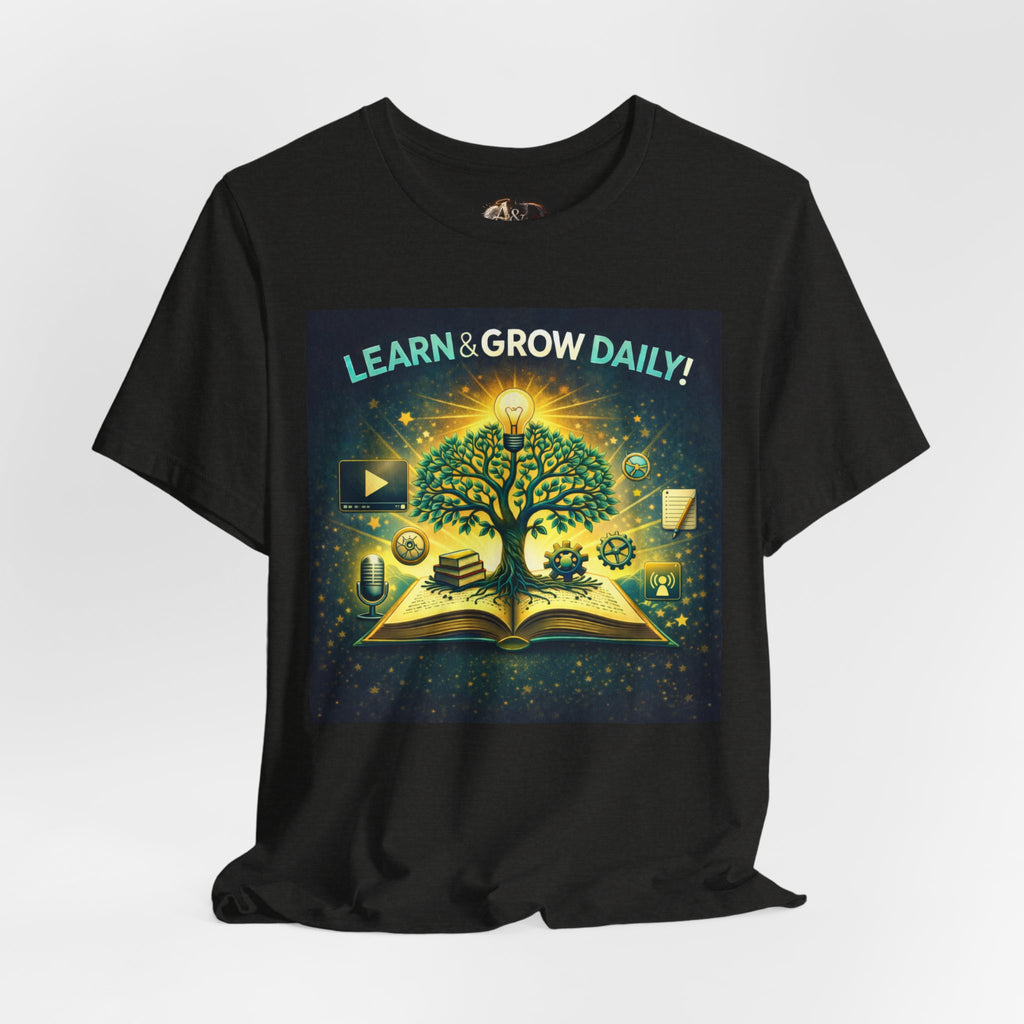Learn and Grow Daily - One Sided - Tee